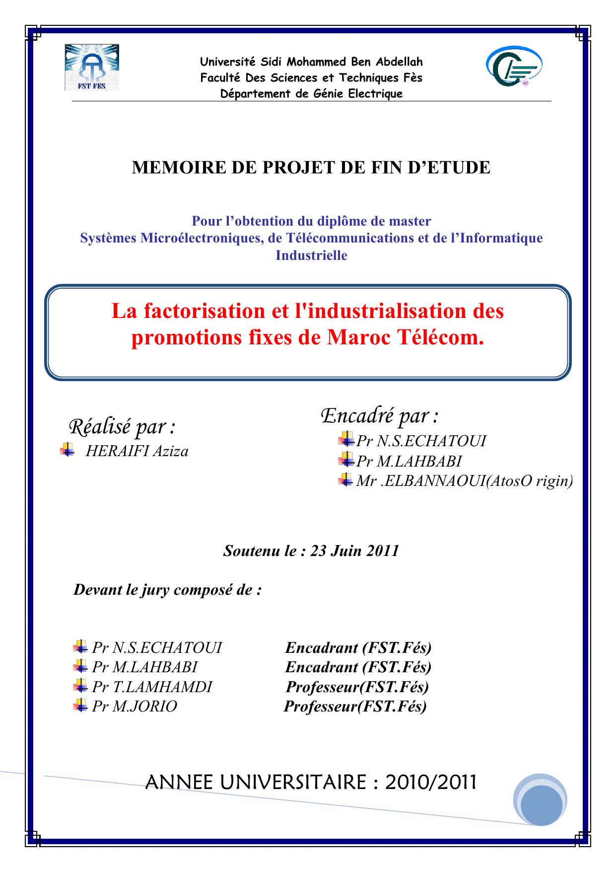 La factorisation et l'industrialisation des promotions fixes de Maroc Télécom
