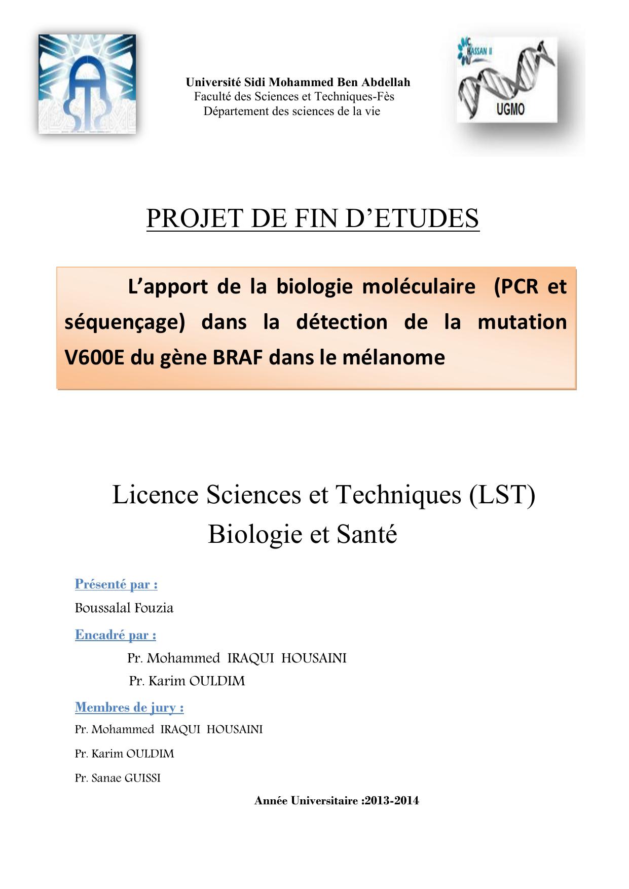 L’apport de la biologie moléculaire (PCR et séquençage) dans la détection de la mutation V600E du gène BRAF dans le mélanome