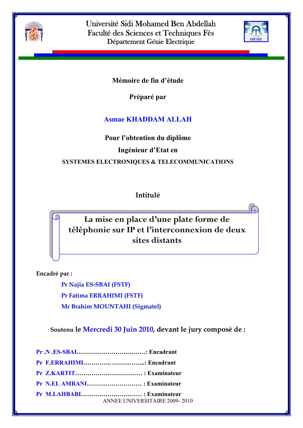 La mise en place d’une plate forme de téléphonie sur IP et l’interconnexion de deux sites distants