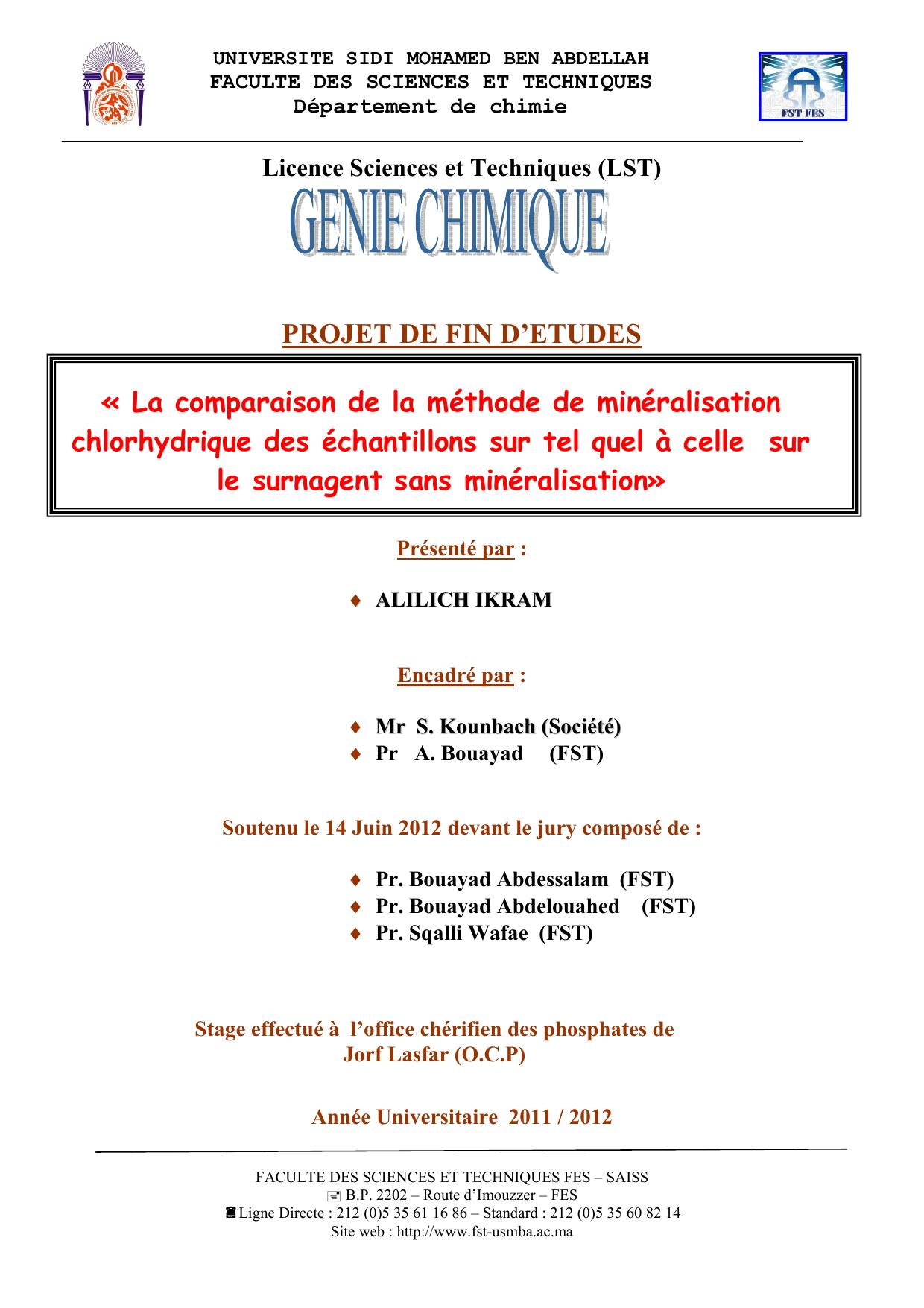 La comparaison de la méthode de minéralisation chlorhydrique des échantillons sur tel quel à celle sur le surnagent sans minéralisation