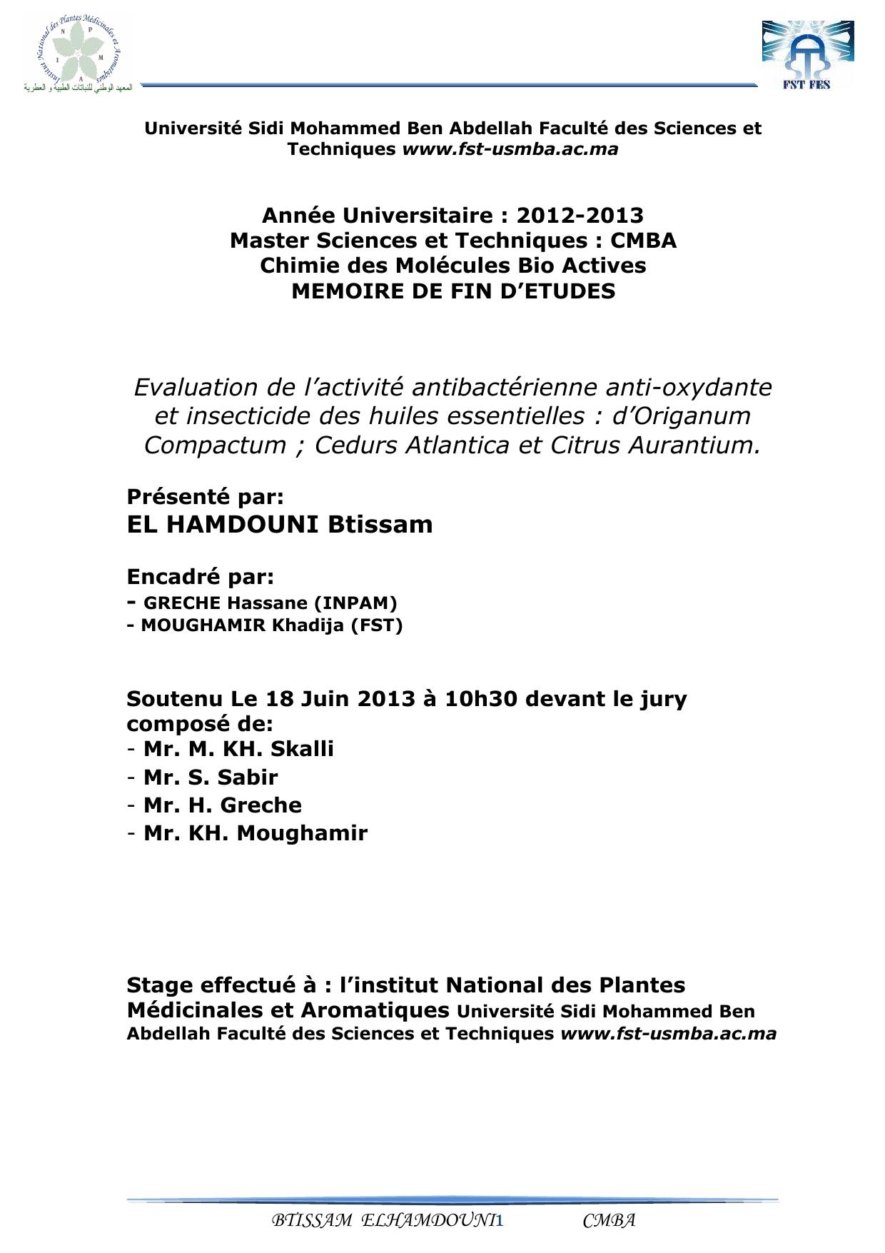 Evaluation de l’activité antibactérienne anti-oxydante et insecticide des huiles essentielles : d’Origanum Compactum ; Cedurs Atlantica et Citrus Aurantium