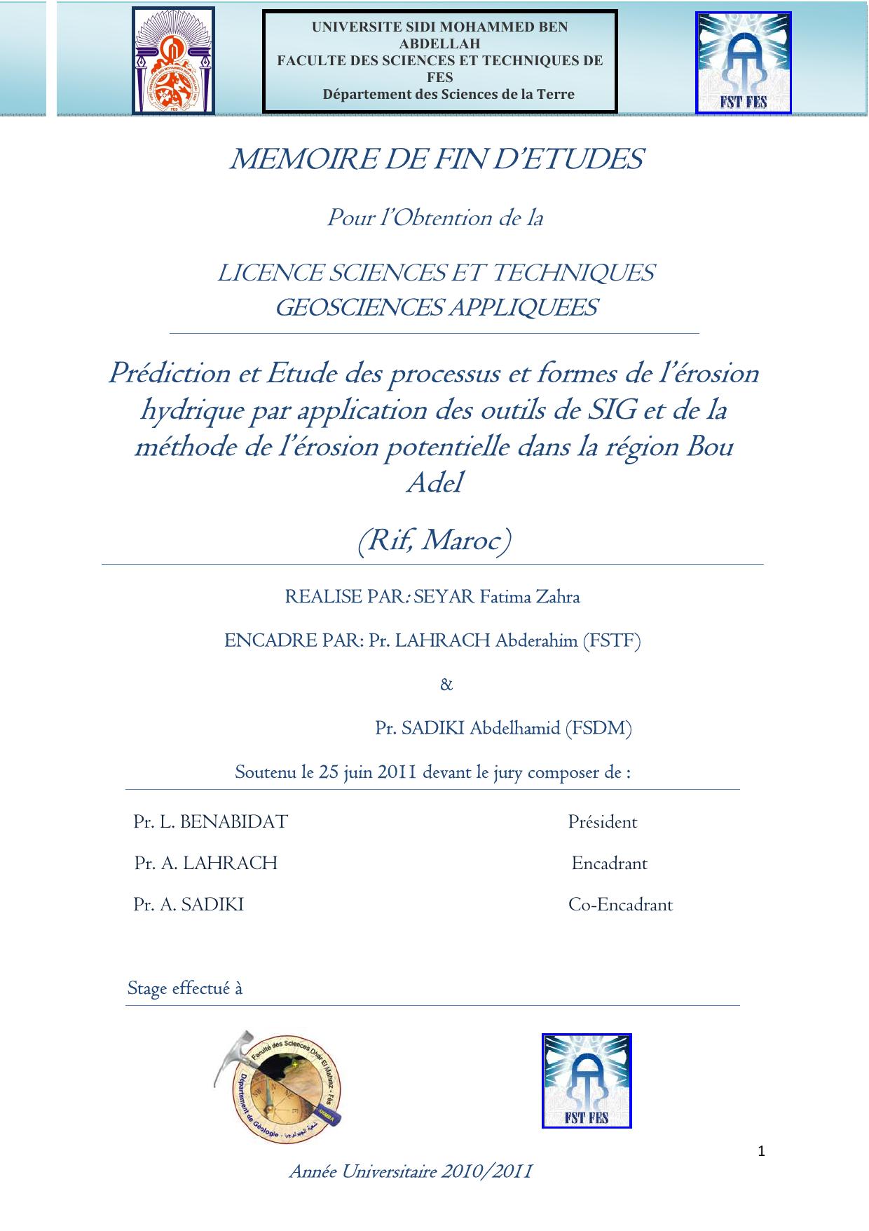 Prédiction et Etude des processus et formes de l’érosion hydrique par application des outils de SIG et de la méthode de l’érosion potentielle dans la région Bou Adel