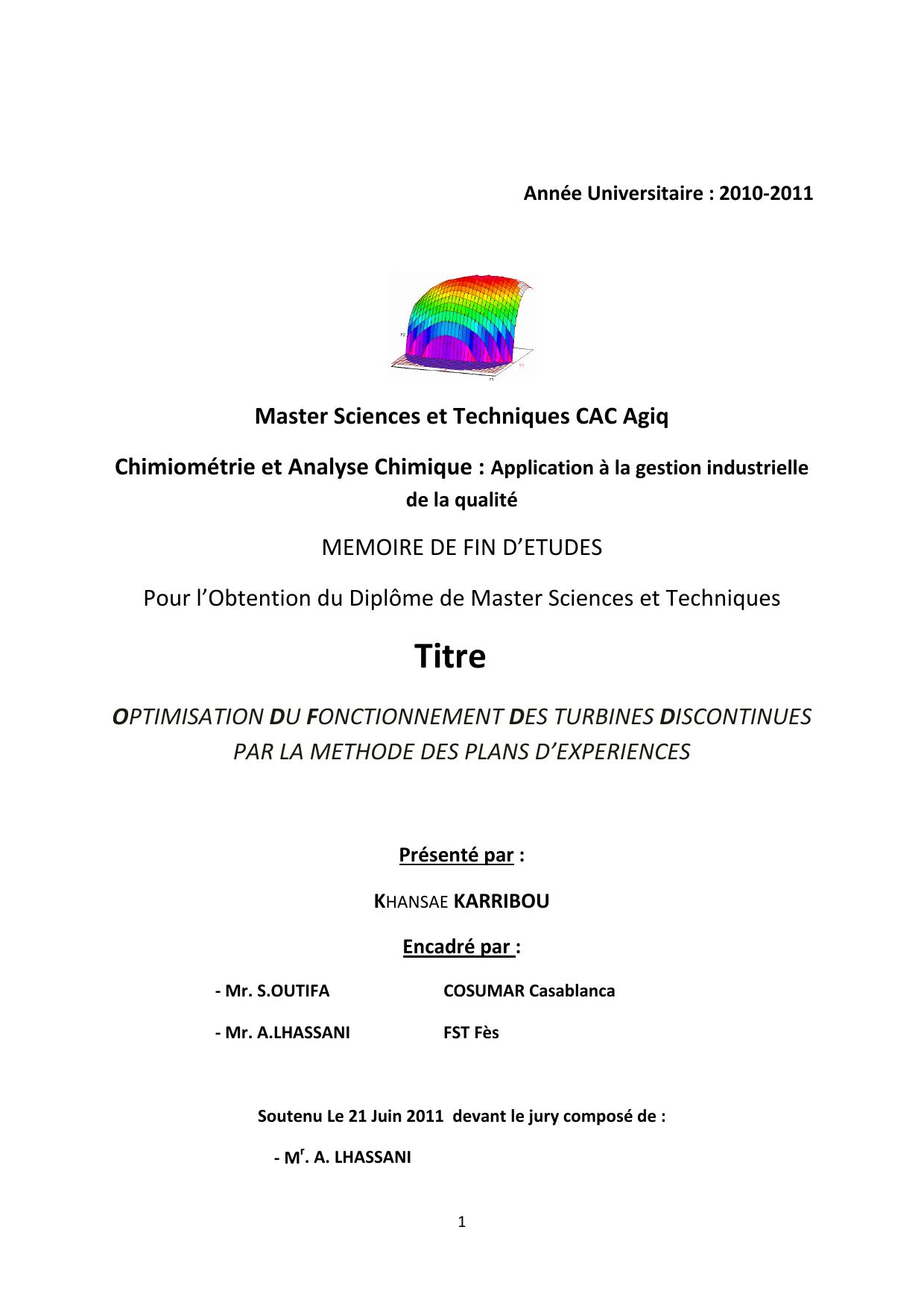 OPTIMISATION DU FONCTIONNEMENT DES TURBINES DISCONTINUES PAR LA METHODE DES PLANS D’EXPERIENCES