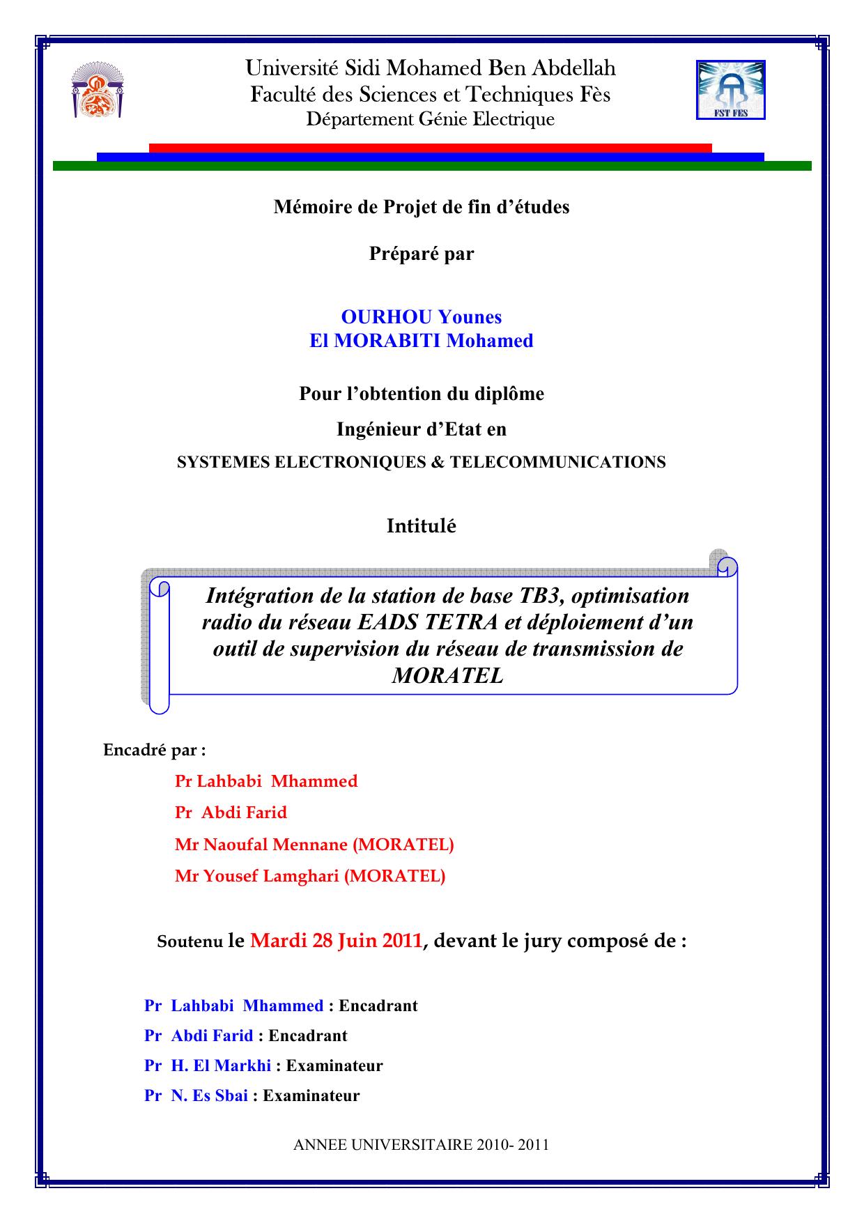 Intégration de la station de base TB3, optimisation radio du réseau EADS TETRA et déploiement d’un outil de supervision du réseau de transmission de MORATEL