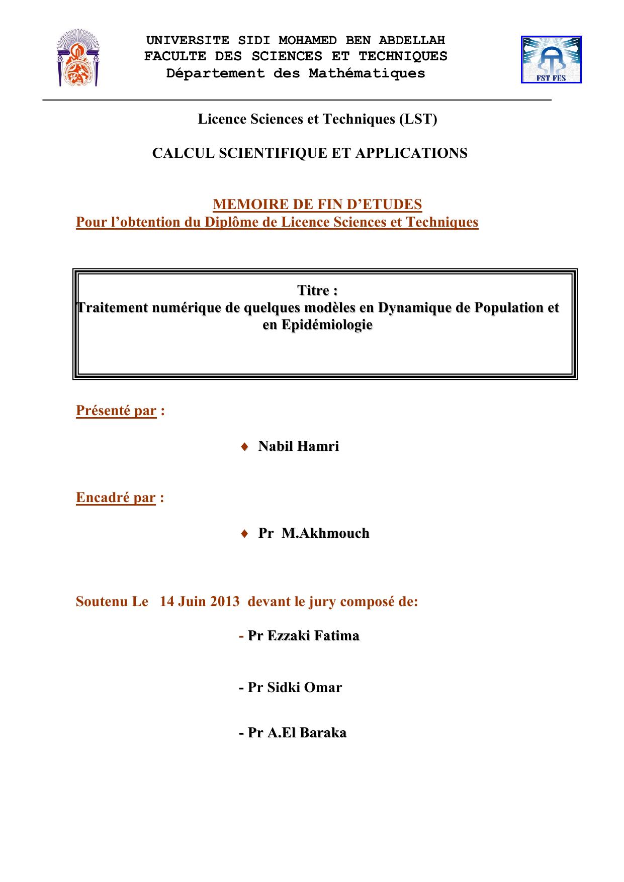 Traiitement numériique de quellques modèlles en Dynamiique de Popullatiion et en Epiidémiiollogiie