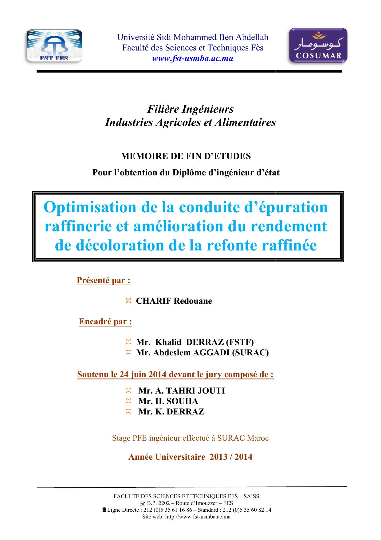 Optimisation de la conduite d'épuration raffinerie et amélioration du rendement de décoloration de la refonte raffinée