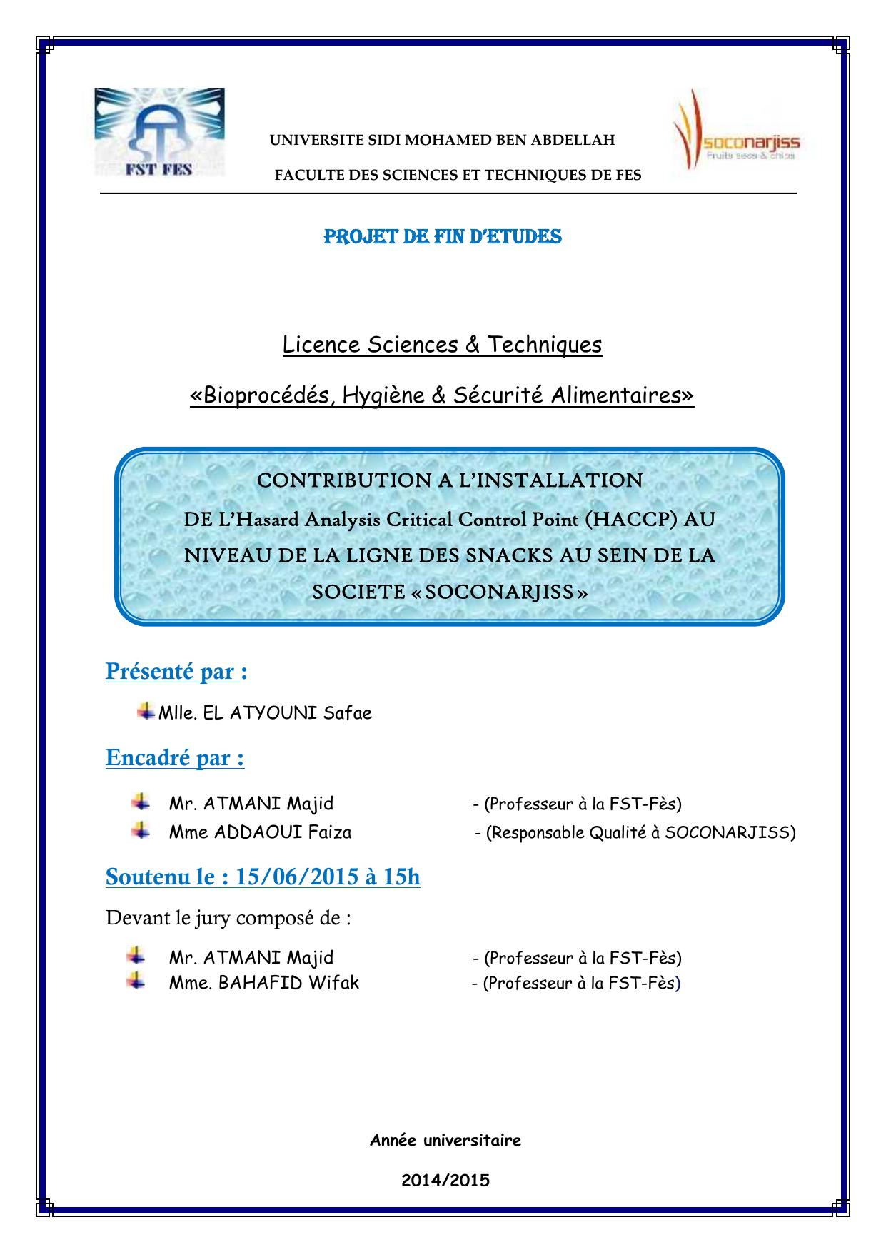 CONTRIBUTION A L’INSTALLATION DE L’Hasard Analysis Critical Control Point (HACCP) AU NIVEAU DE LA LIGNE DES SNACKS AU SEIN DE LA SOCIETE « SOCONARJISS »