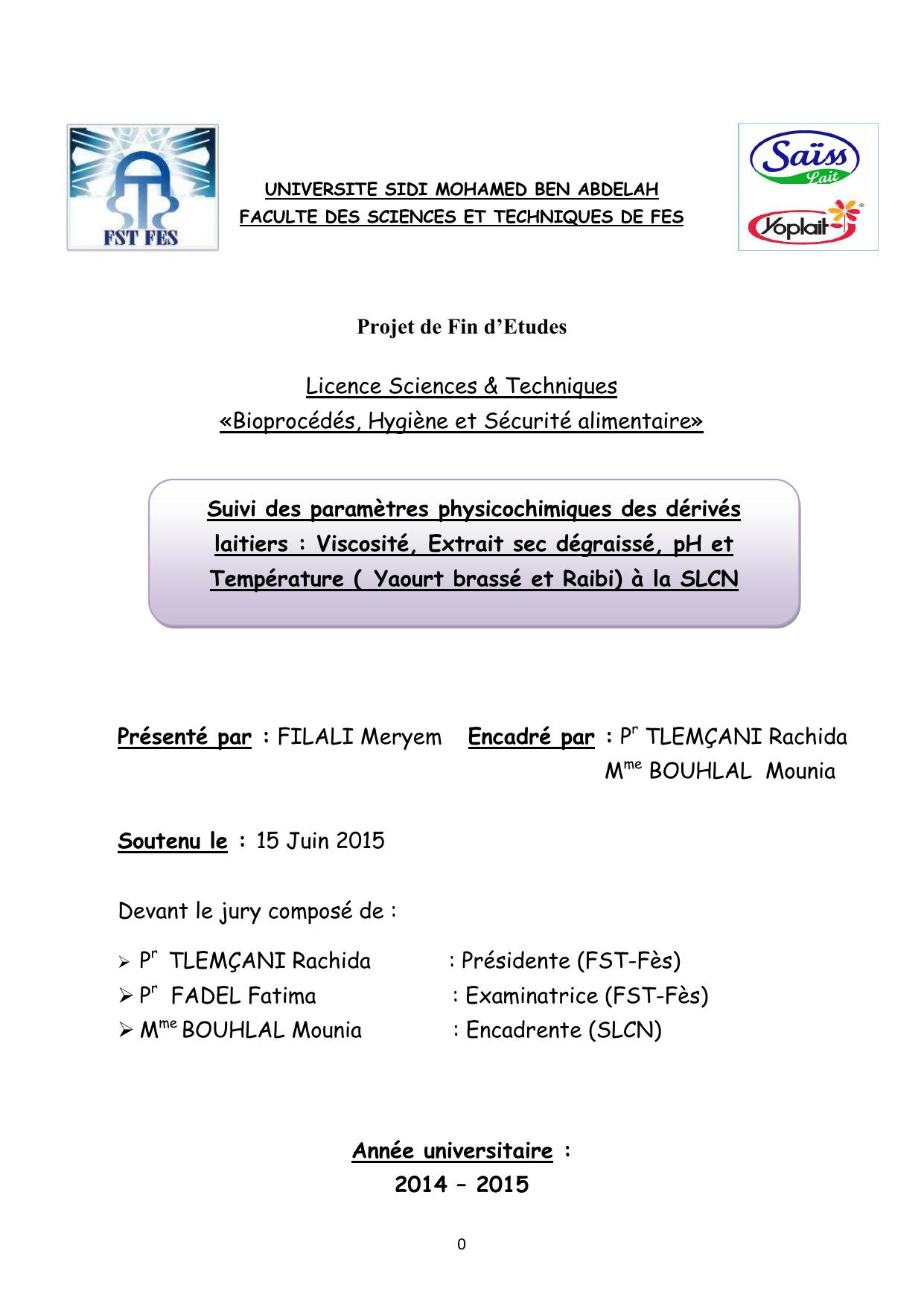 Suivi des paramètres physicochimiques des dérivés laitiers : Viscosité, Extrait sec dégraissé, pH et Température ( Yaourt brassé et Raibi) à la SLCN