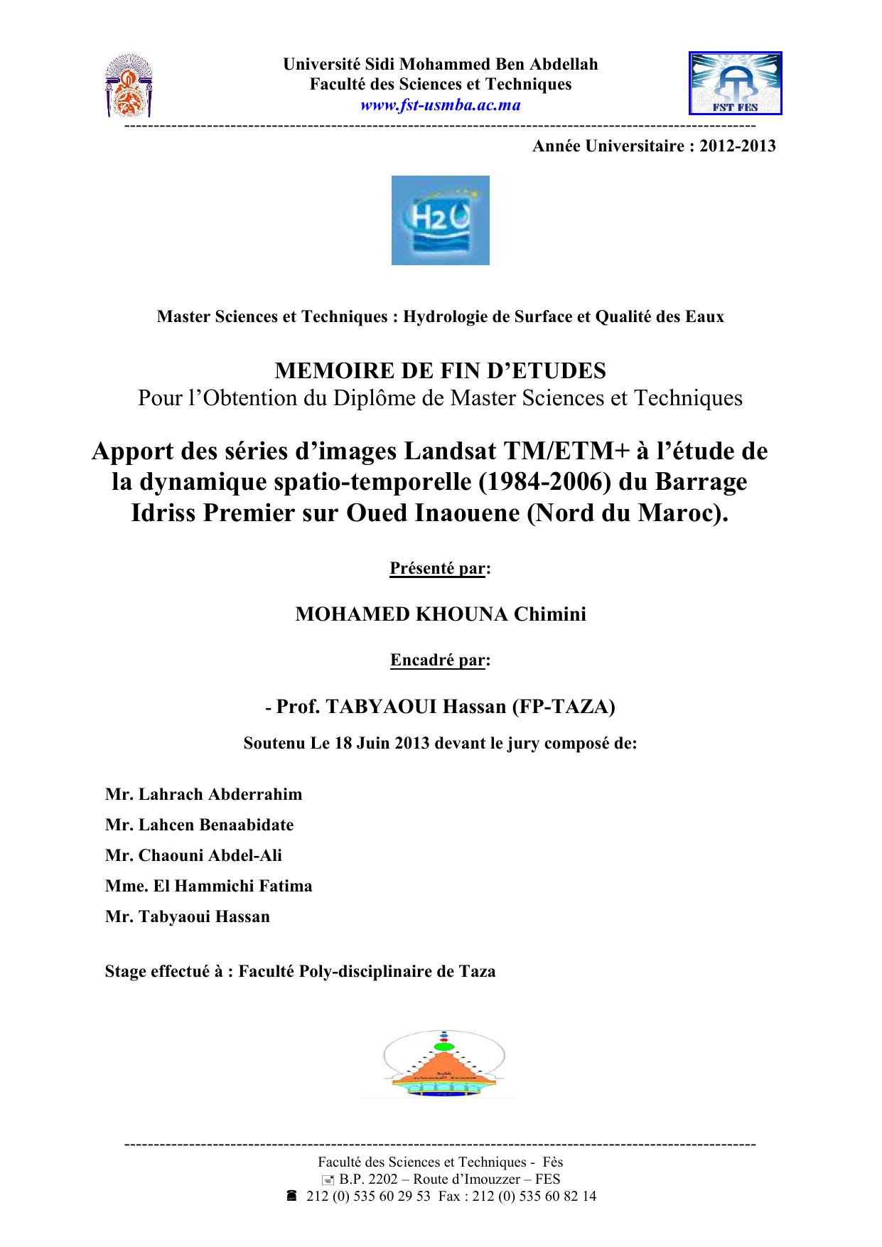 Apport des séries d’images Landsat TM/ETM+ à l’étude de la dynamique spatio-temporelle (1984-2006) du Barrage Idriss Premier sur Oued Inaouene (Nord du Maroc)