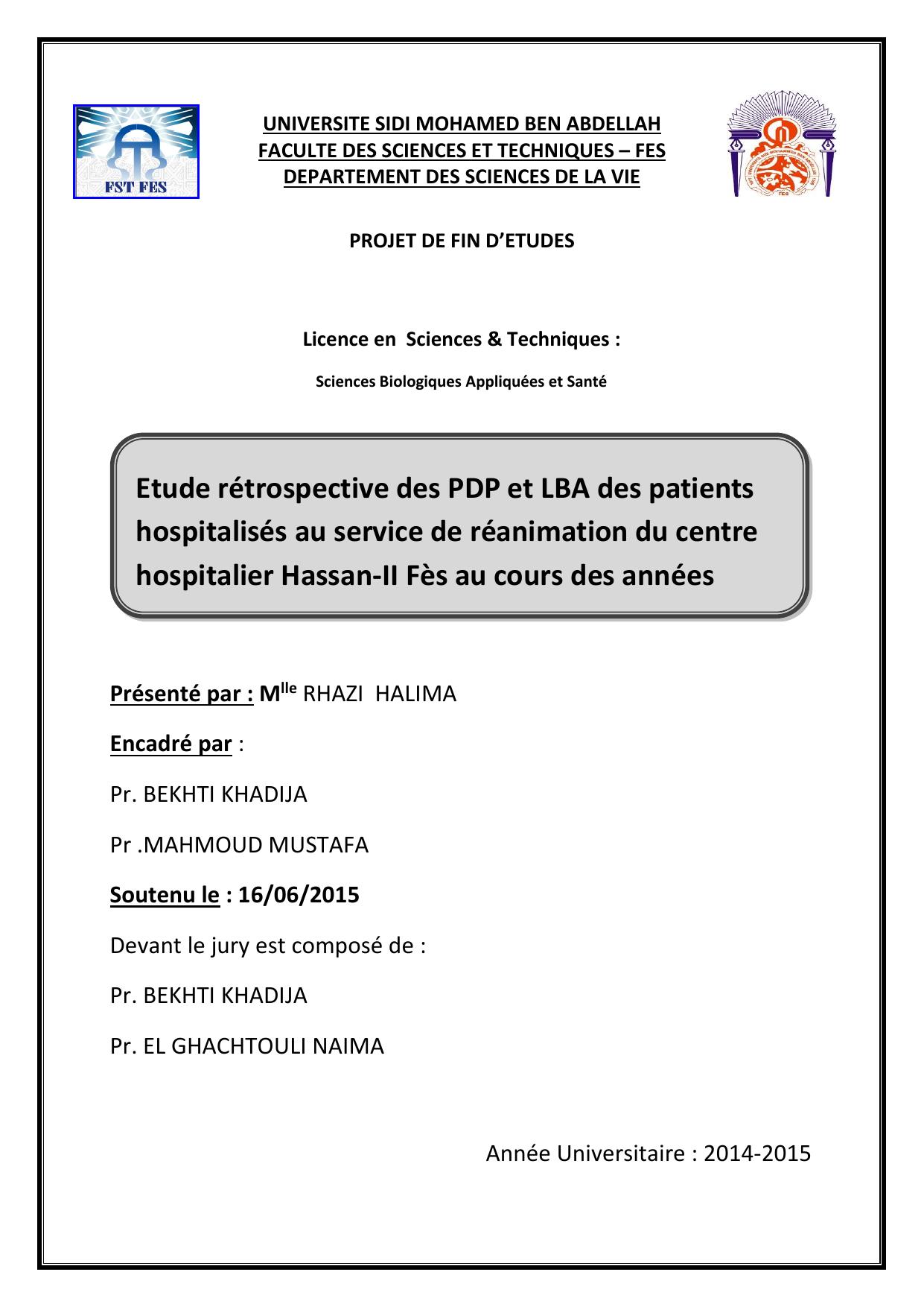 Etude rétrospective des PDP et LBA des patients hospitalisés au service de réanimation du centre hospitalier Hassan-II Fès au cours des années