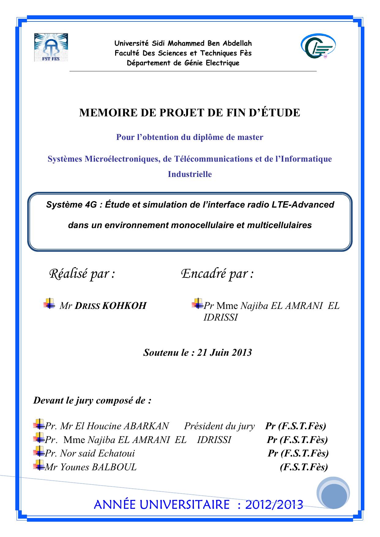 Système 4G : Étude et simulation d e l’interface radio LT E-Advanced dans un environnement monocellulaire et multicellulaires