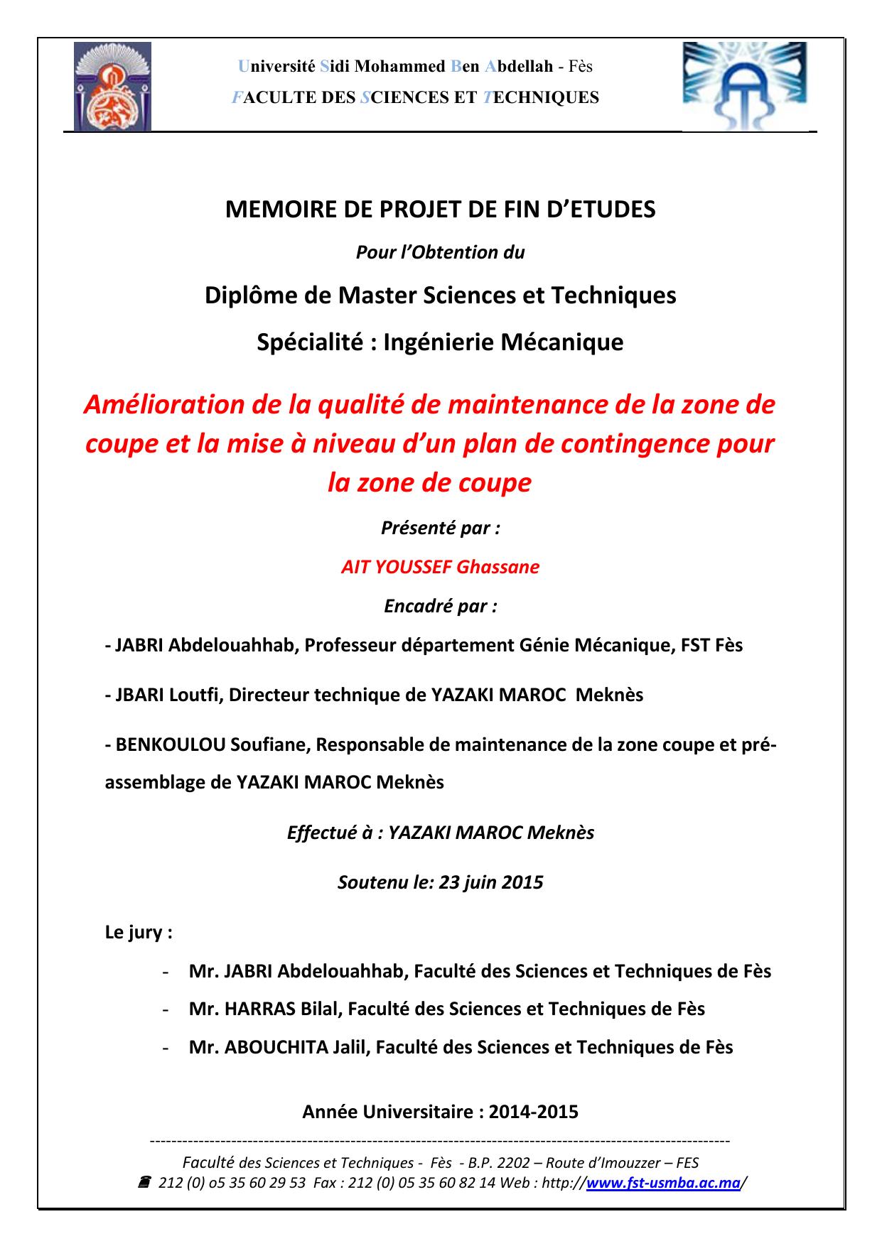 Amélioration de la qualité de maintenance de la zone de coupe et la mise à niveau d’un plan de contingence pour la zone de coupe