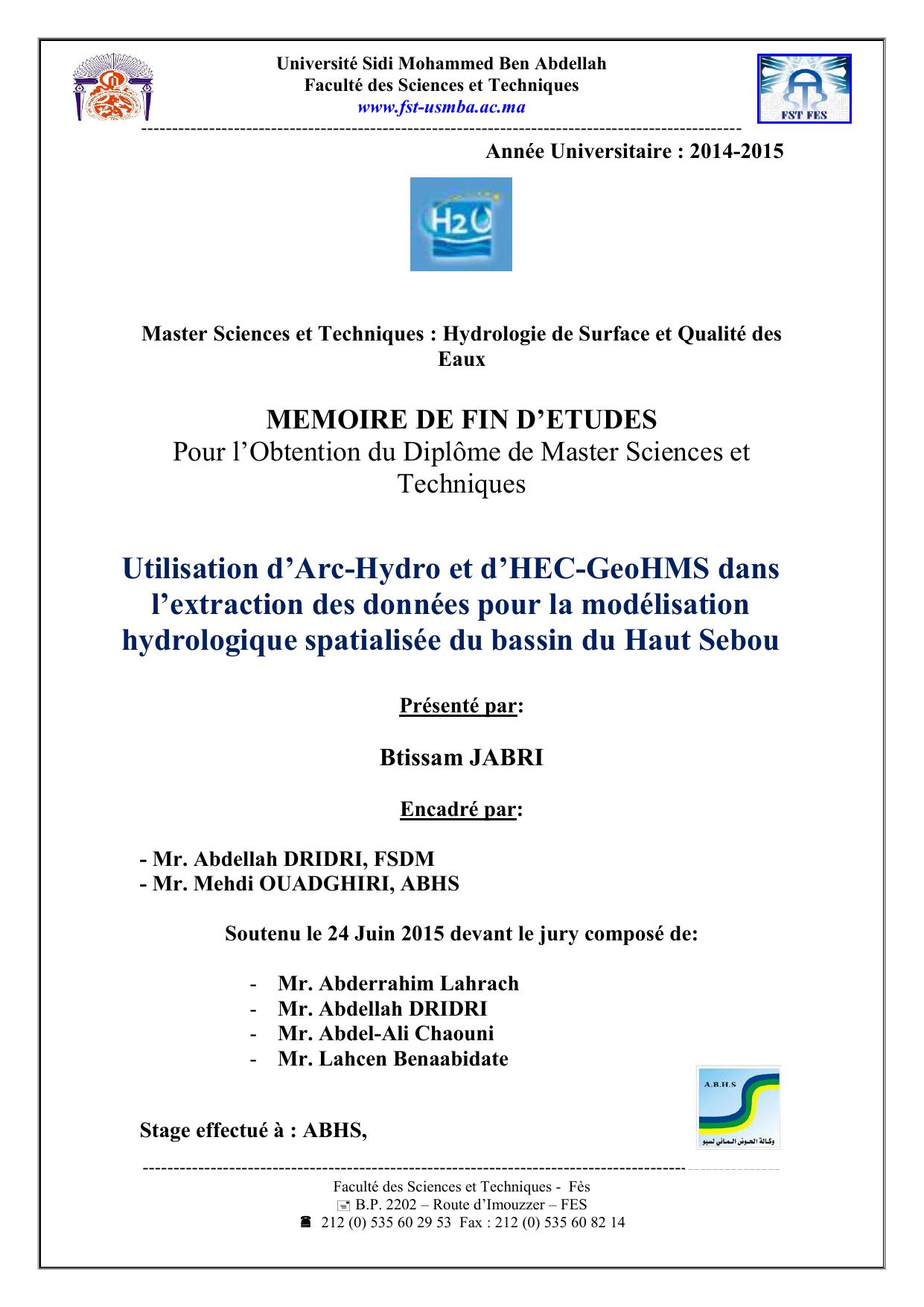 Utilisation d’Arc-Hydro et d’HEC-GeoHMS dans l’extraction des données pour la modélisation hydrologique spatialisée du bassin du Haut Sebou