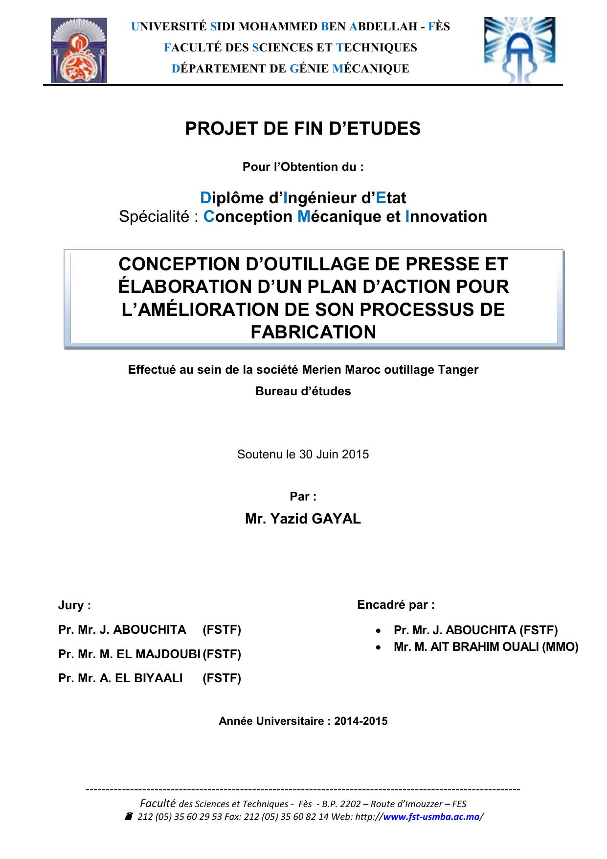 Conception d'outillage de presse et élaboration d'un plan d'action pour l'amélioration de son processus de fabrication