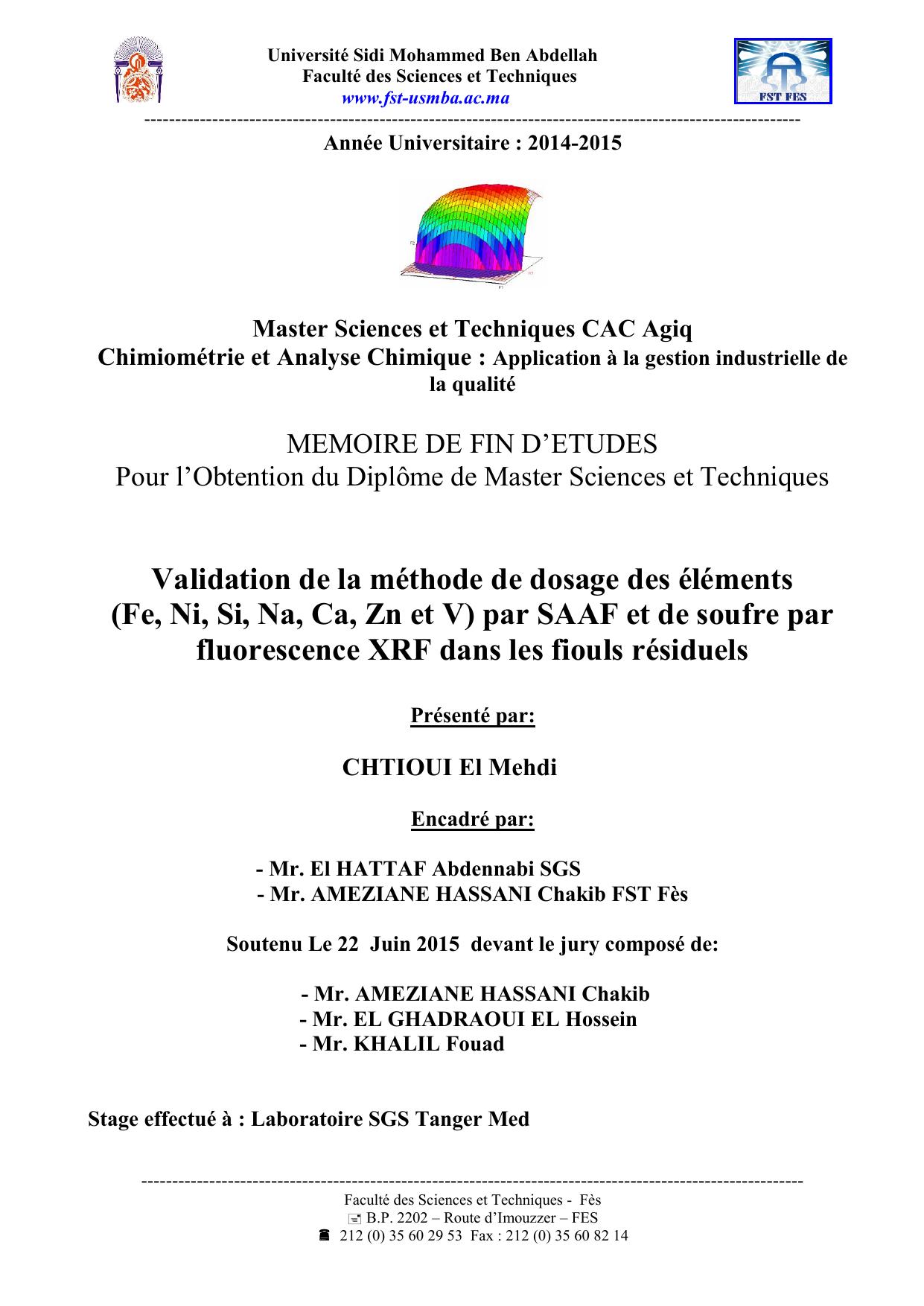 Validation de la méthode de dosage des éléments (Fe, Ni, Si, Na, Ca, Zn et V) par SAAF et de soufre par fluorescence XRF dans les fiouls résiduels