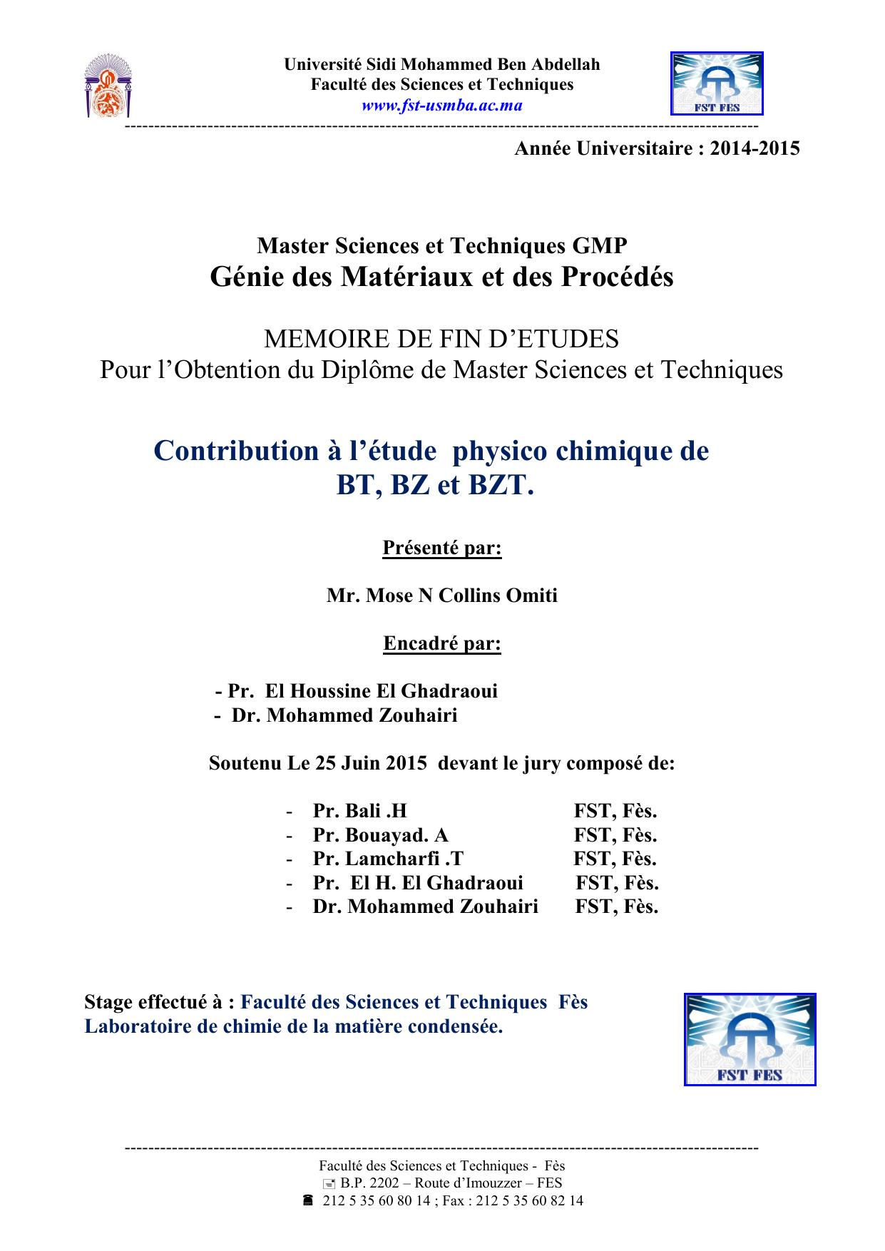 Contribution à l’étude physico chimique de BT, BZ et BZT