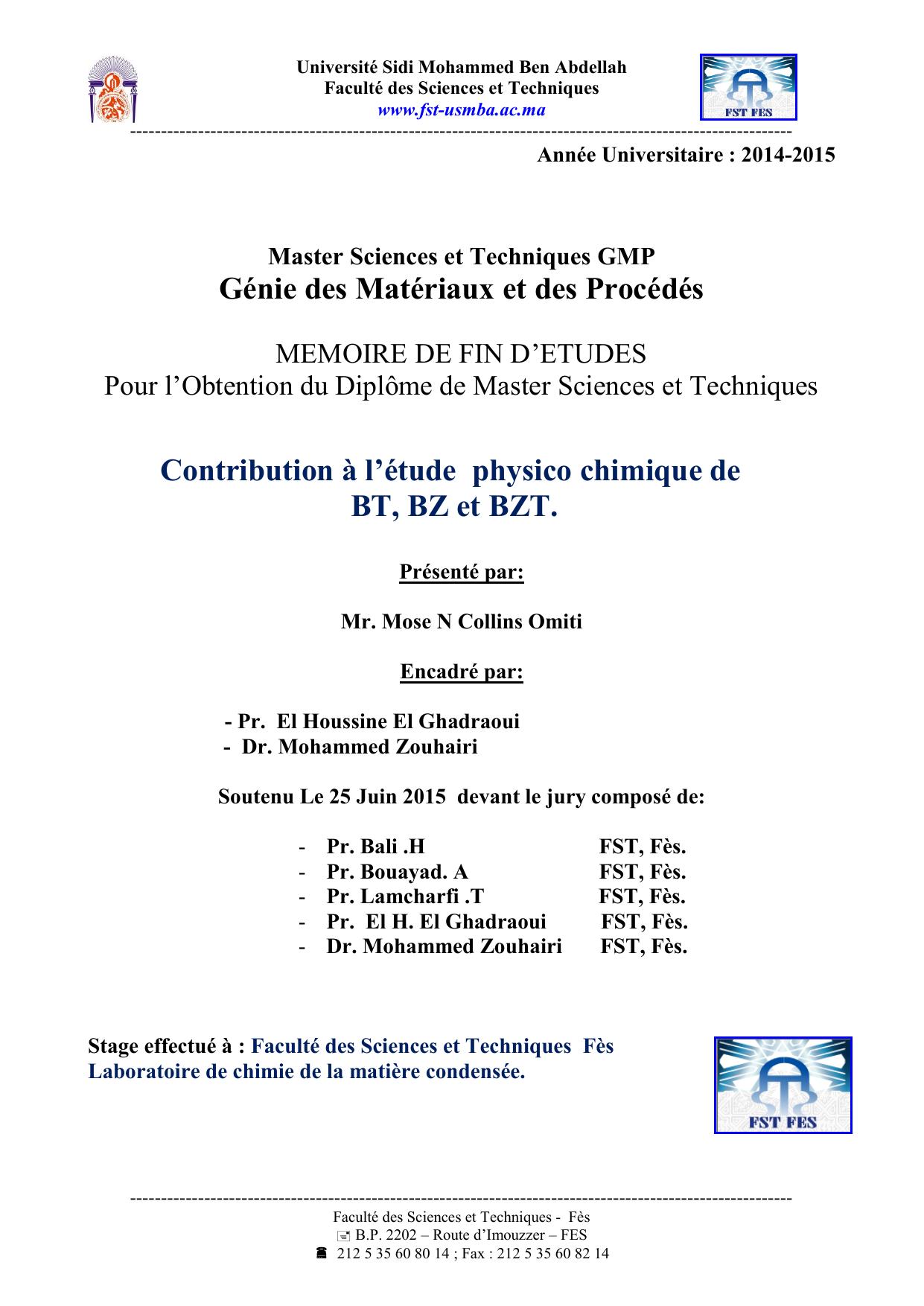 Contribution à l’étude physico chimique de BT, BZ et BZT