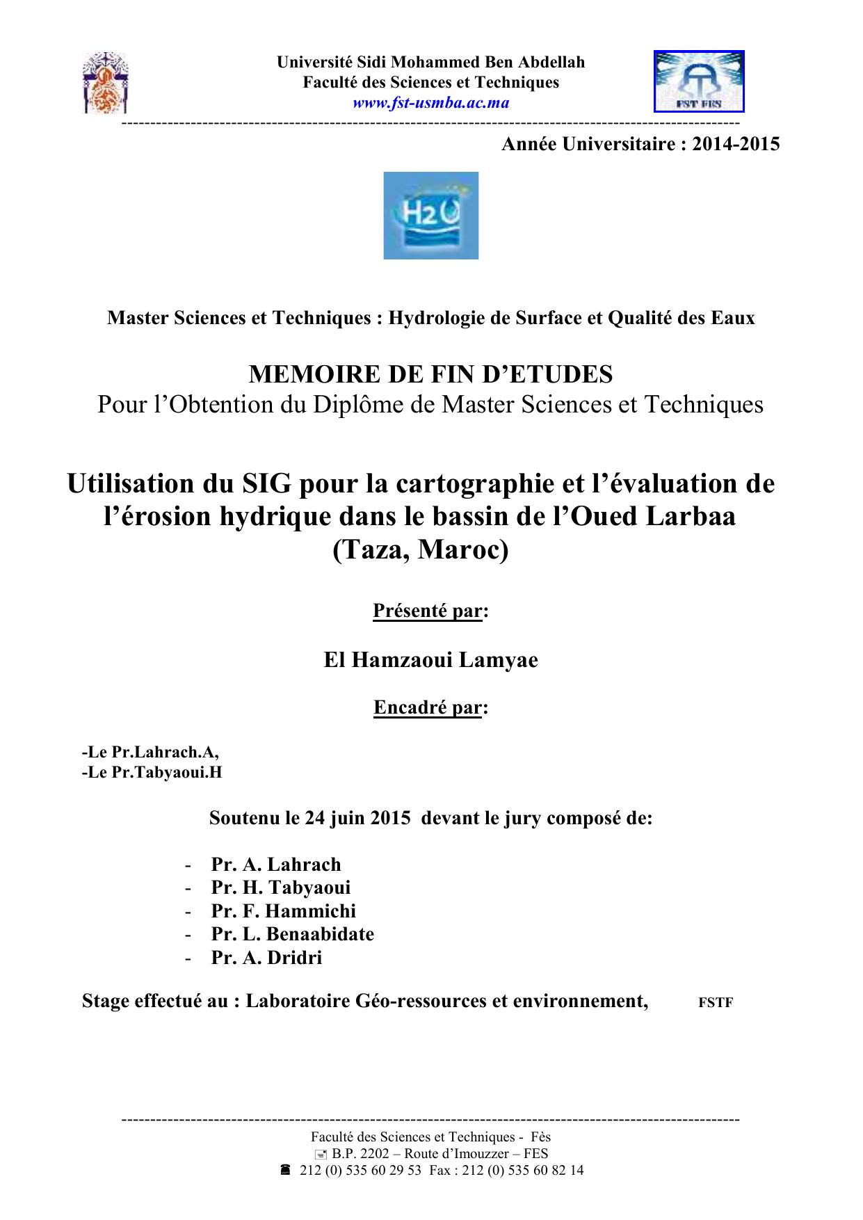 Utilisation du SIG pour la cartographie et l’évaluation de l’érosion hydrique dans le bassin de l’Oued Larbaa (Taza, Maroc)