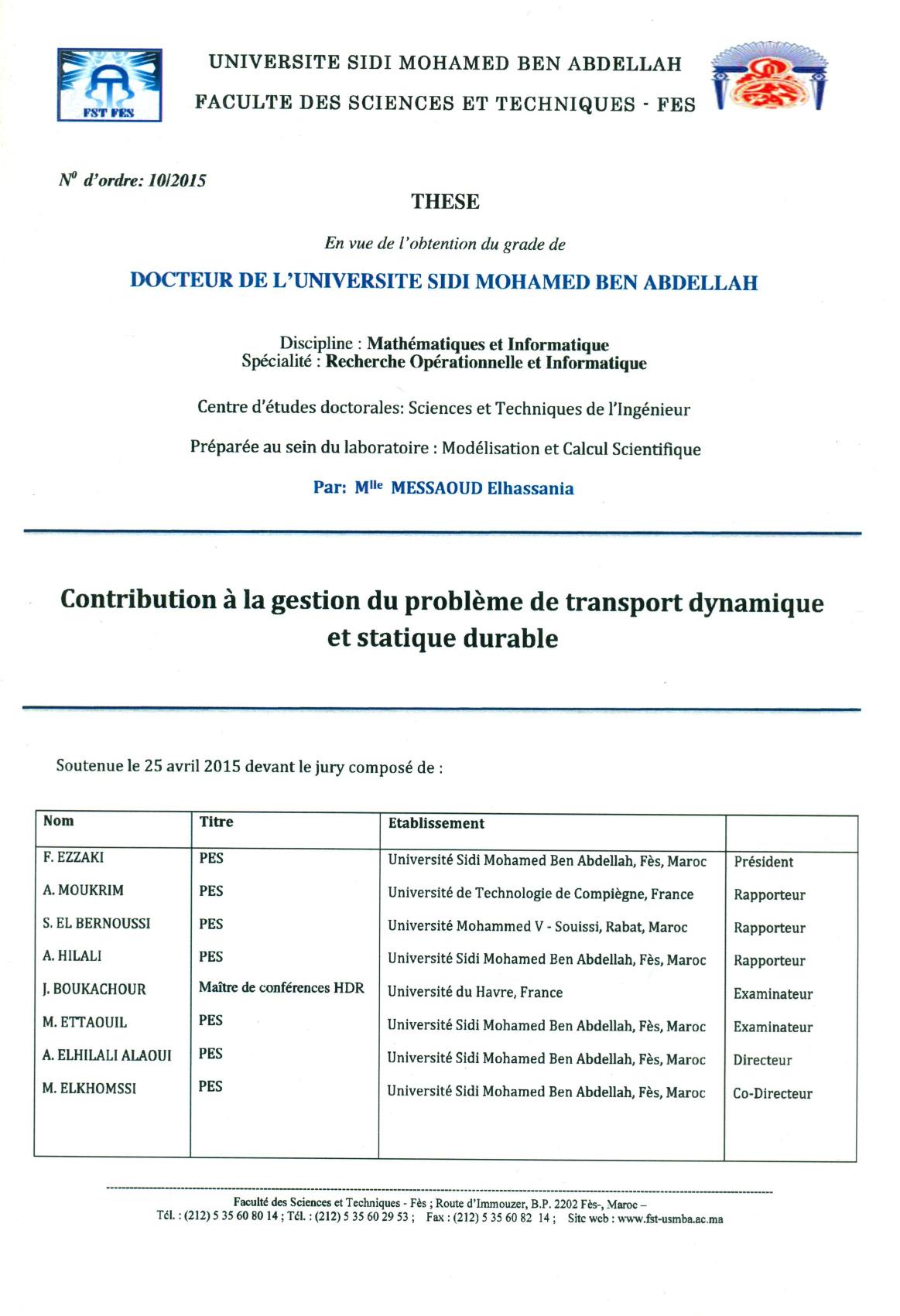 Contribution à la gestion du problème de transport dynamique et statique durable