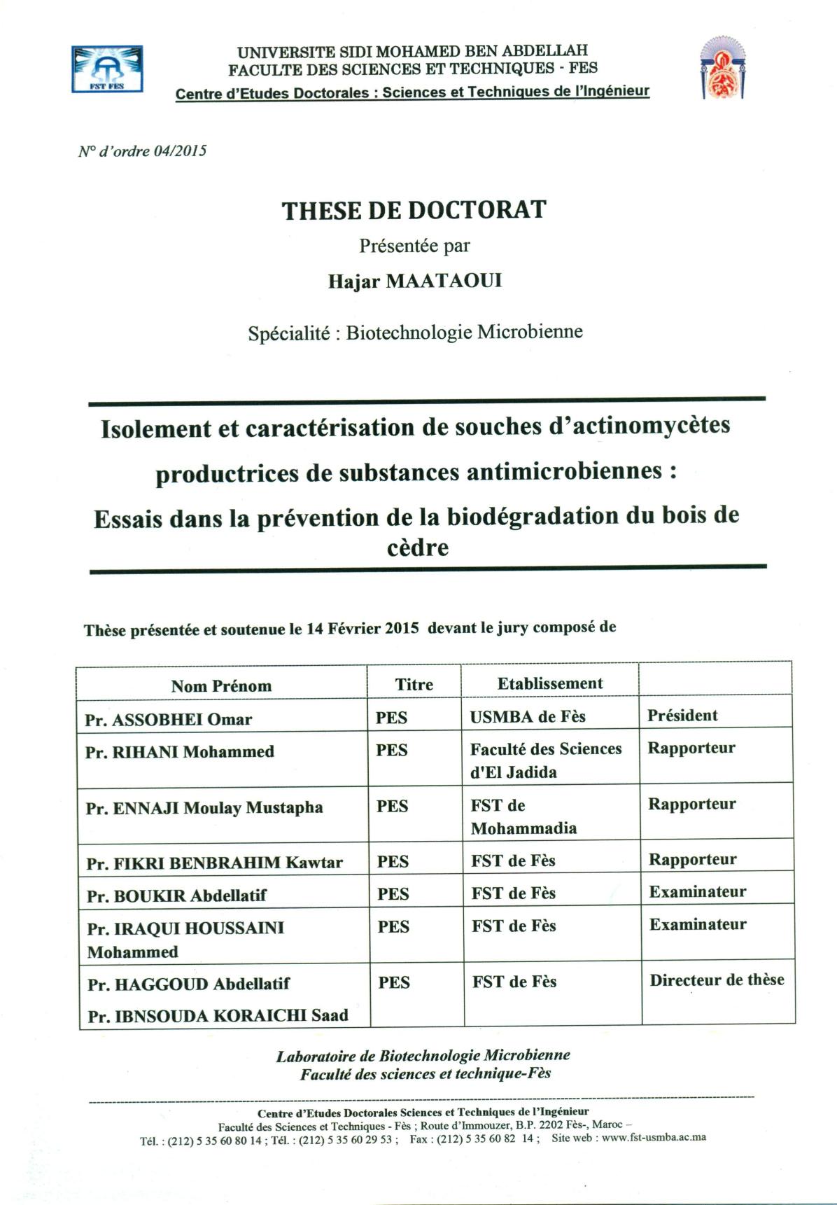 Isolement et caractérisation de souches d'actinomycètes productrices de substances antimicrobiennes: Essais dans la prévention de la biodégradation du bois de cèdre