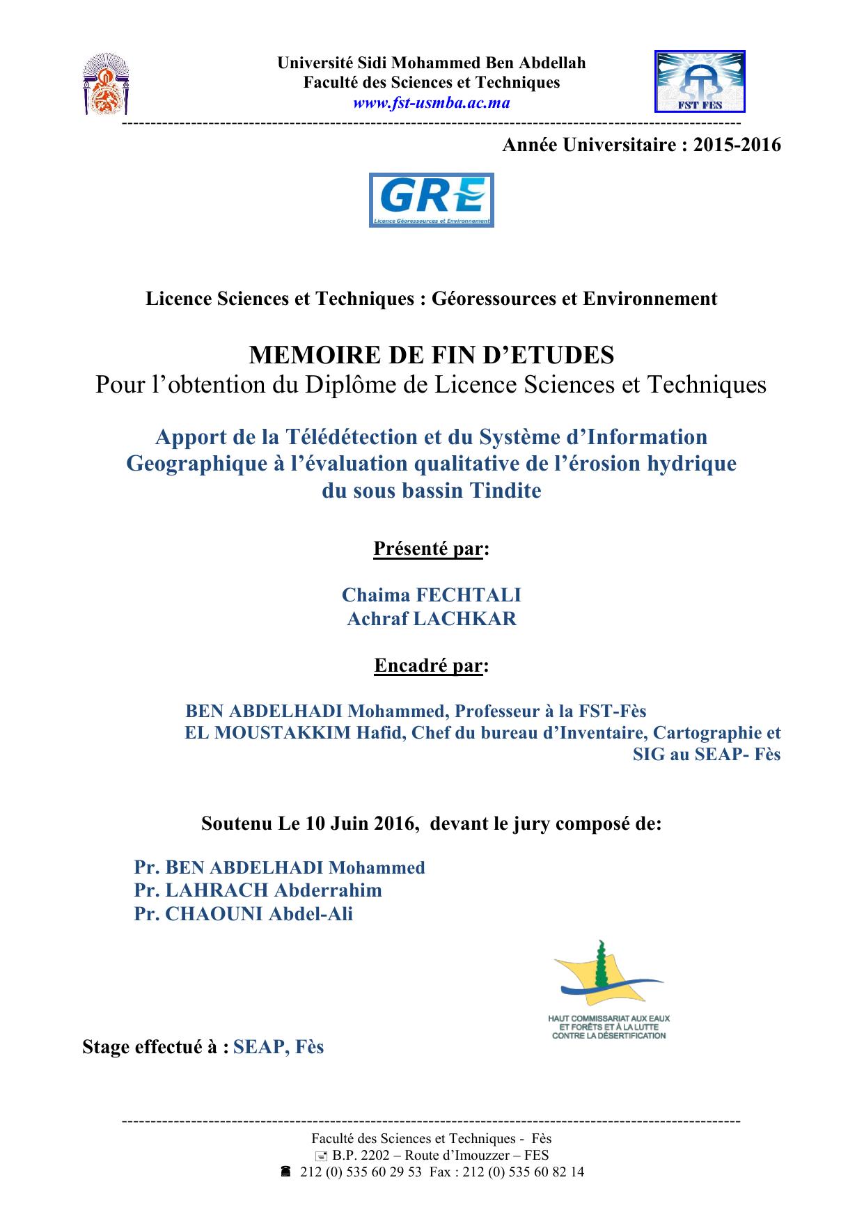 Apport de la Télédétection et du Système d’Information Geographique à l’évaluation qualitative de l’érosion hydrique du sous bassin Tindite