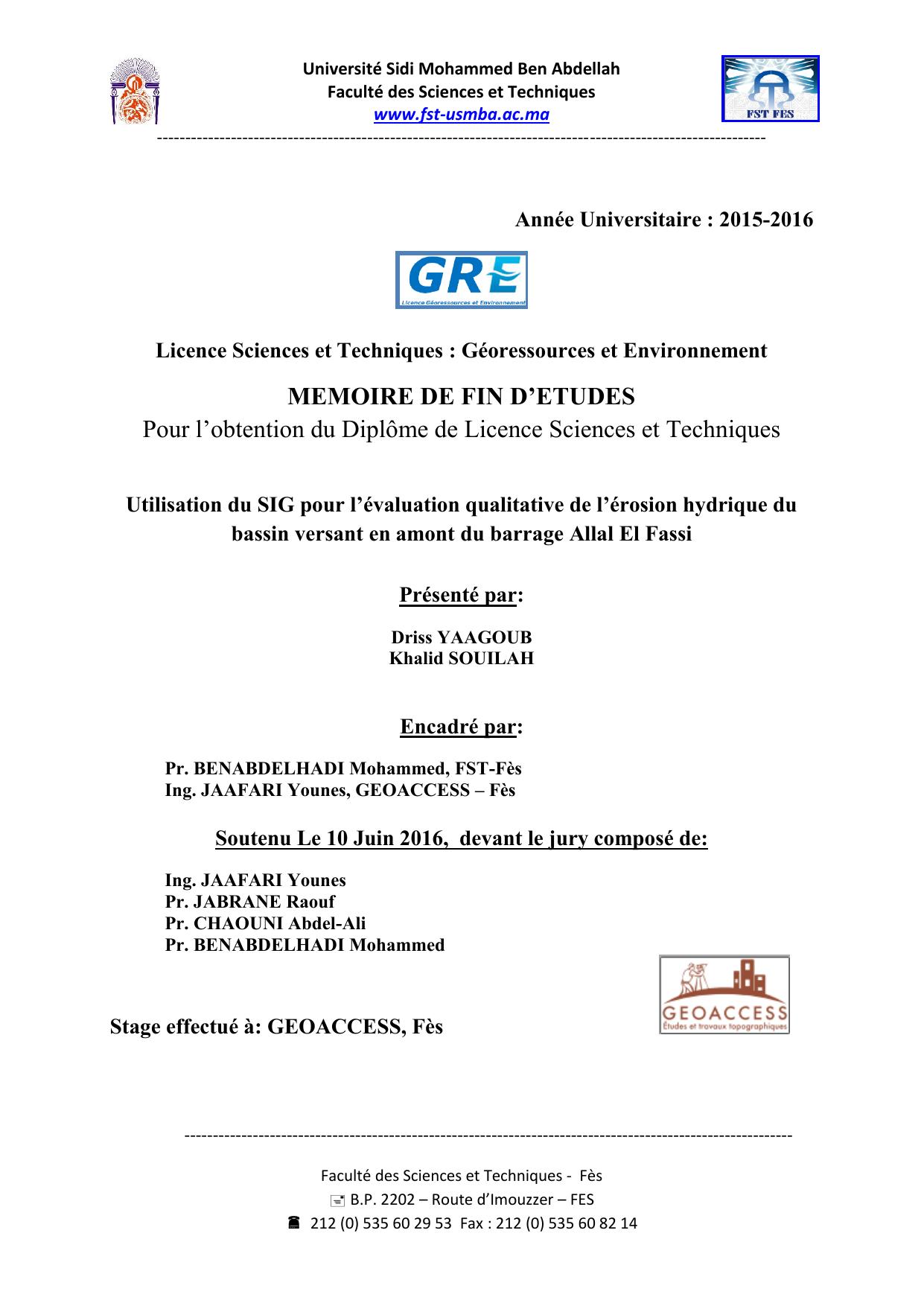 Utilisation du SIG pour l’évaluation qualitative de l’érosion hydrique du bassin versant en amont du barrage Allal El Fassi