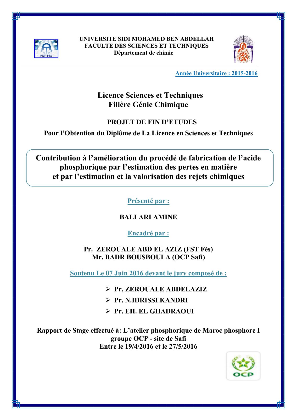 Contribution à l’amélioration du procédé de fabrication de l’acide phosphorique par l’estimation des pertes en matière et par l’estimation et la valorisation des rejets chimiques