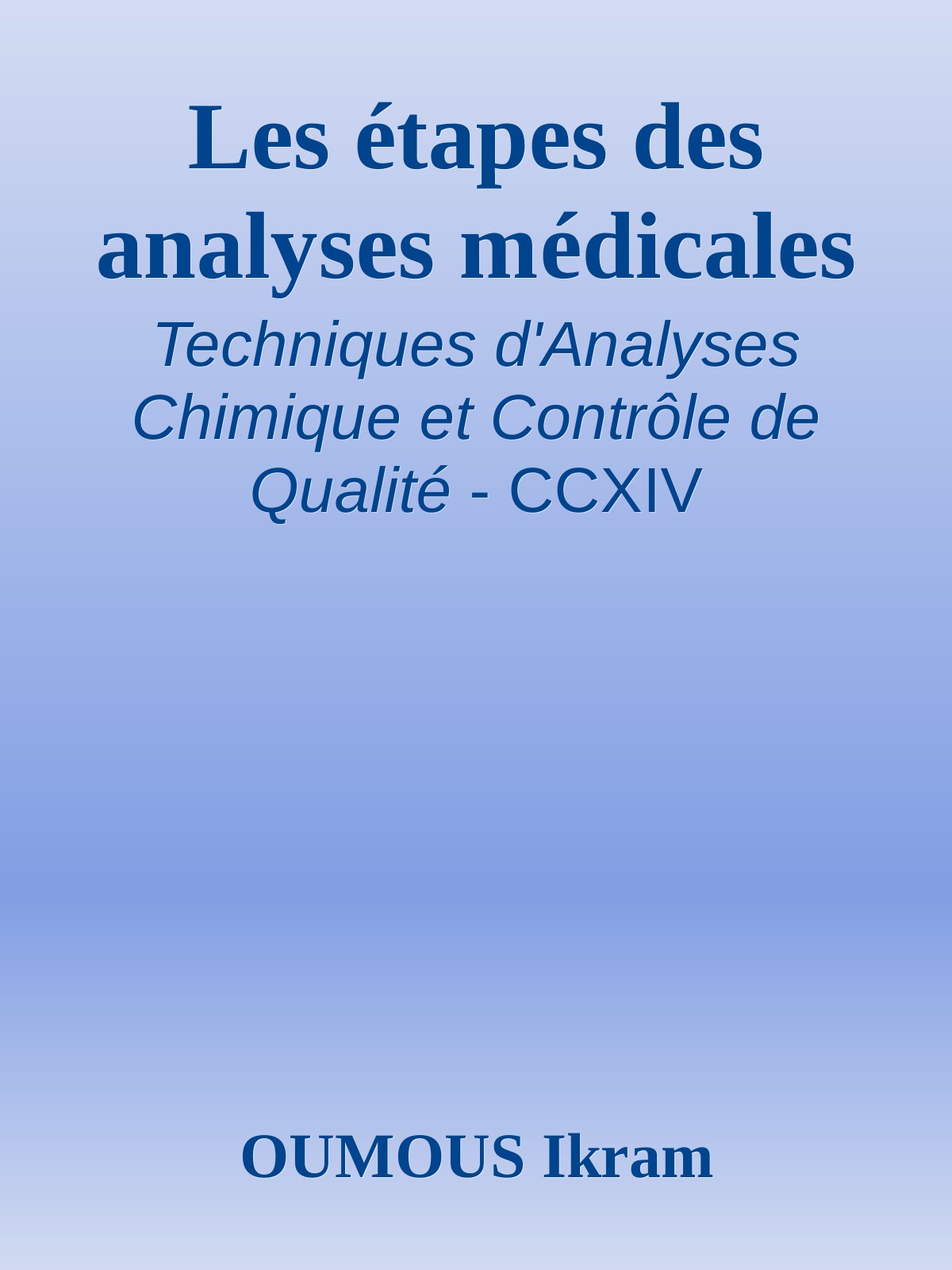 Les étapes des analyses médicales