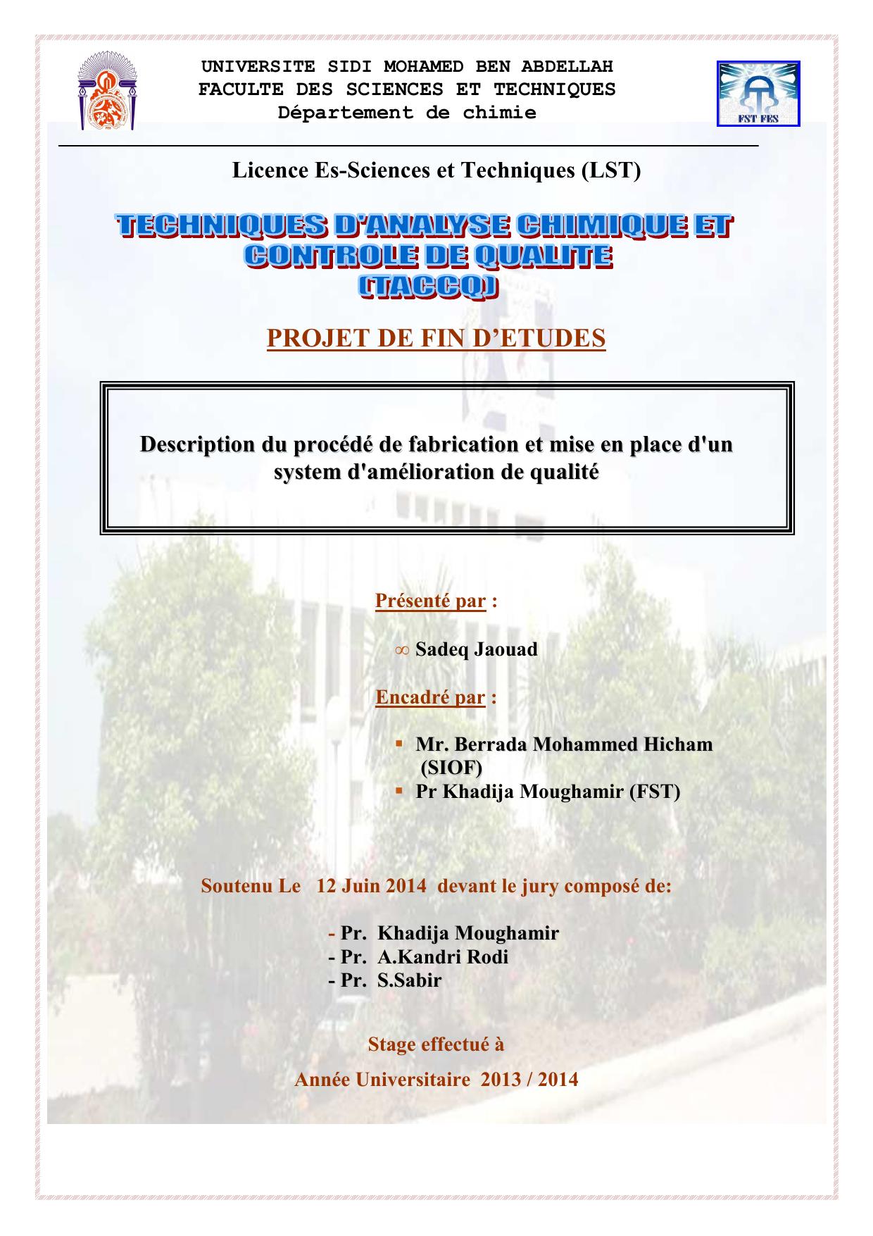 Description du procédé de fabrication et mise en place d'un system d'amélioration de qualité