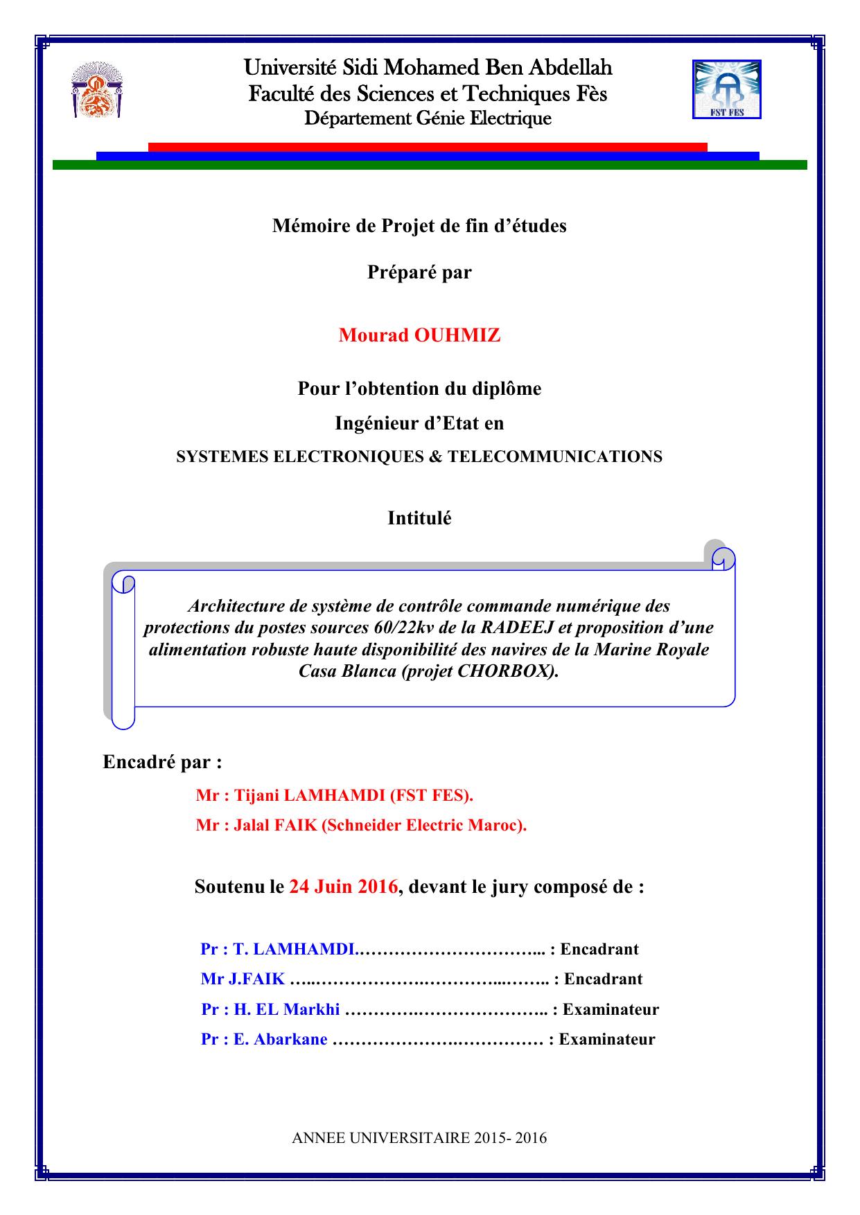 Architecture de système de contrôle commande numérique des protections du postes sources 60/22kv de la RADEEJ et proposition d’une alimentation robuste haute disponibilité des navires de la Marine Royale Casa Blanca (projet CHORBOX)