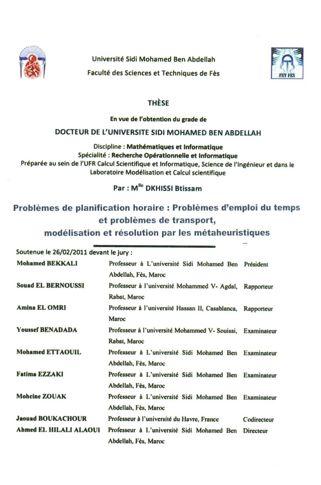 Problèmes de planification horaire: problèmes d'emploi du temps et problèmes de transport, modélisation et résolution par les métaheuristiques