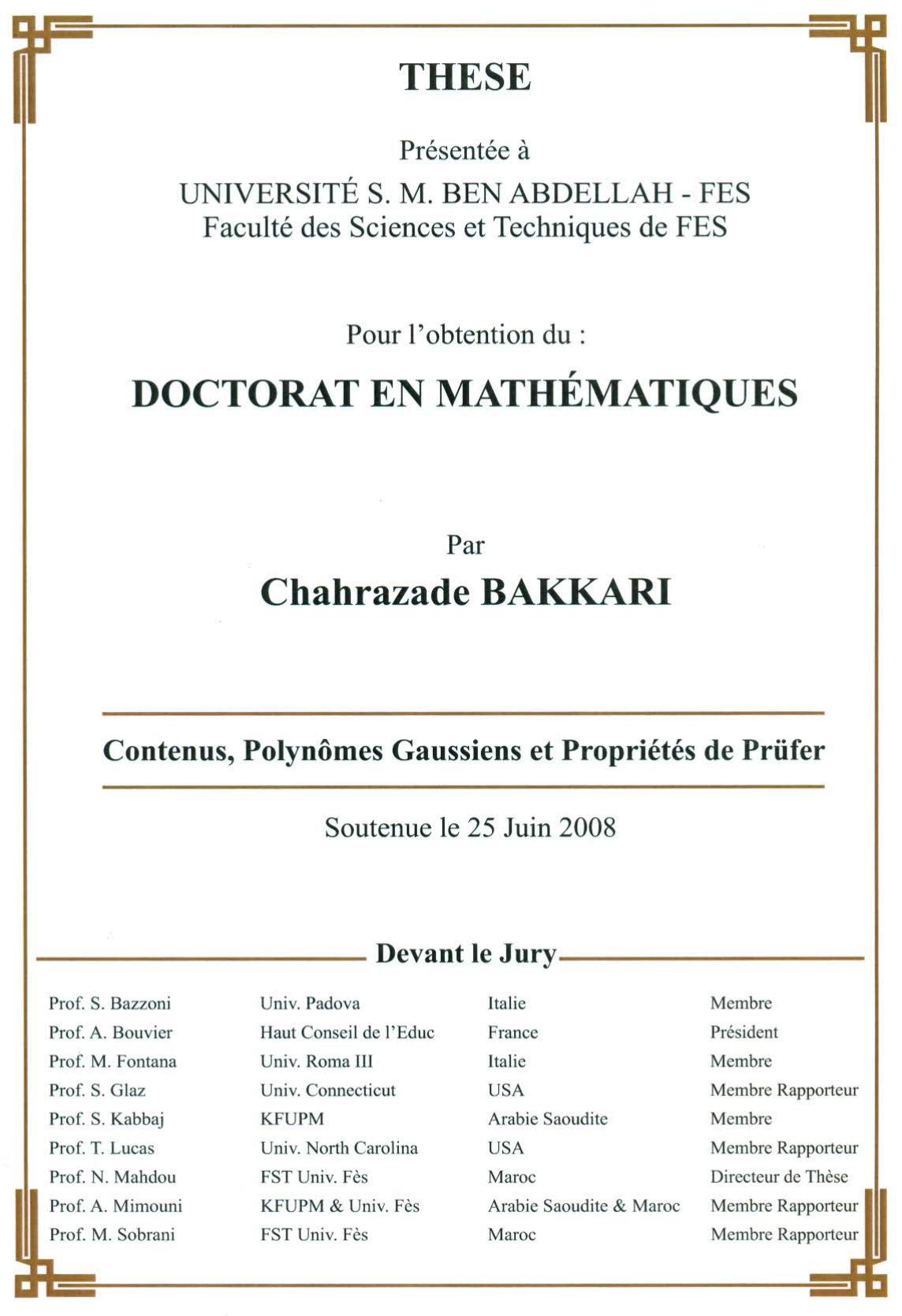 Contenus, Polynômes Gaussiens et propriétés de Prüfer