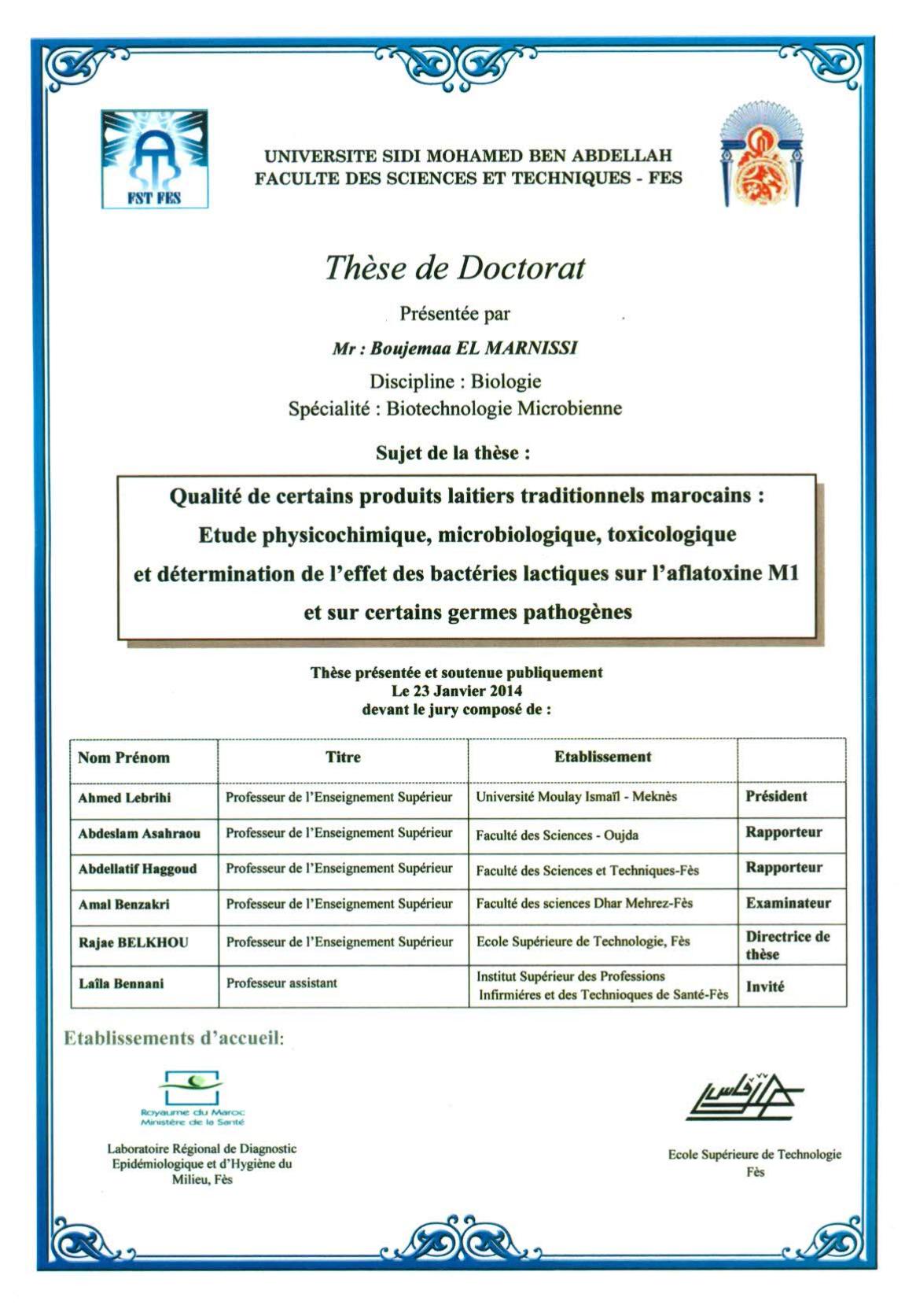 Qualité de certain produits laitiers traditionnels marocains: Etude physicochimique, microbiologique, toxicologique et détermination de l'effet des bactéries lactiques sur l'aflatoxine M1 et sur certains germes pathogènes