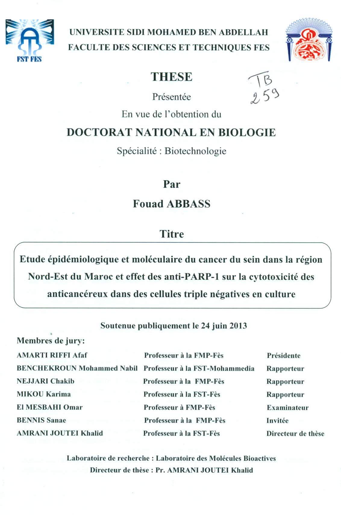 Etude épidémiologique et moléculaire du cancer du sein dans la région Nord-Est du Maroc et effet das anti-PARP-1 sur la cytotoxicité des anticancéreux dans des cellules triple négatives en culture