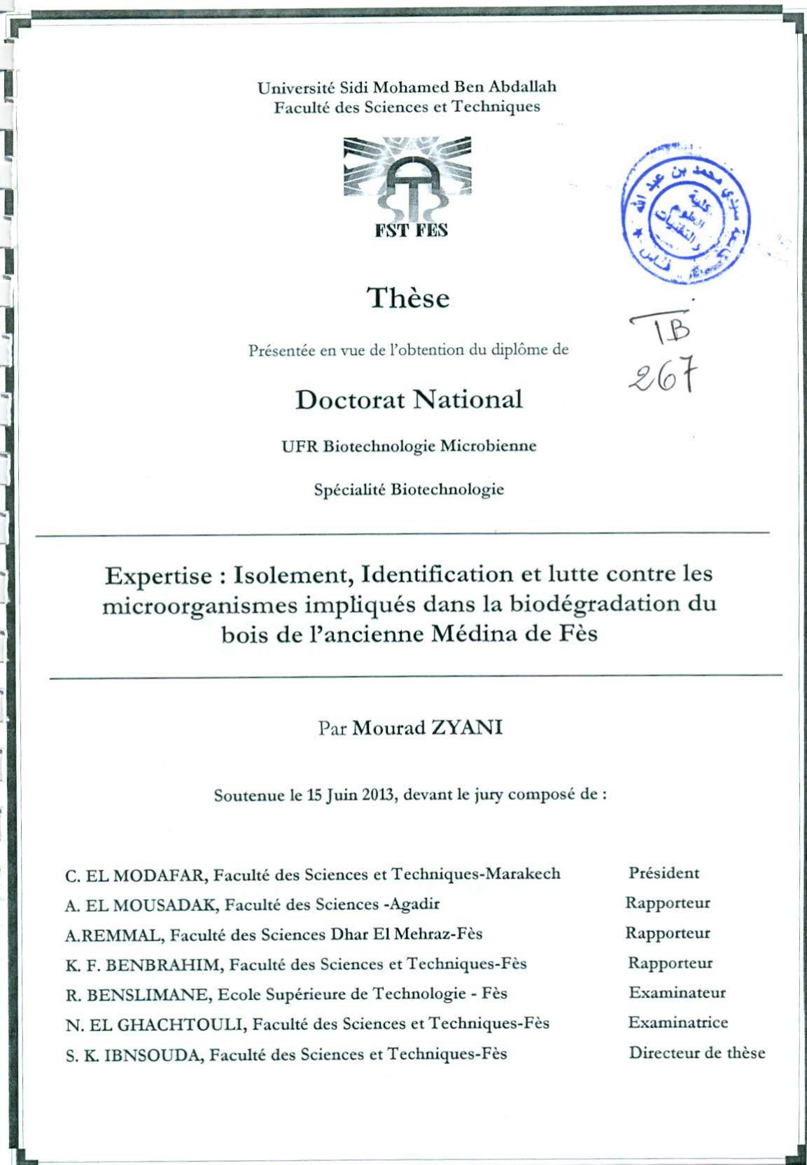 Expertise: Isolement, Identification et lute contre les microorganismes impliqués dans la biodégradation du bois de l'ancienne Médina de Fès