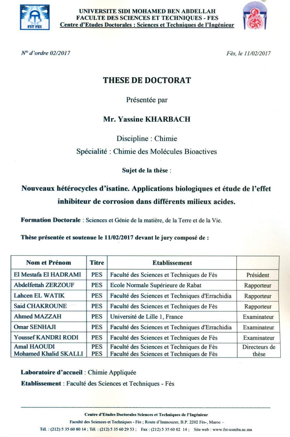 Nouveaux Hétérocycles d'isatine. Applications biologiques et étude de l'effet inhibiteur de corrosion dans différents milieux acides