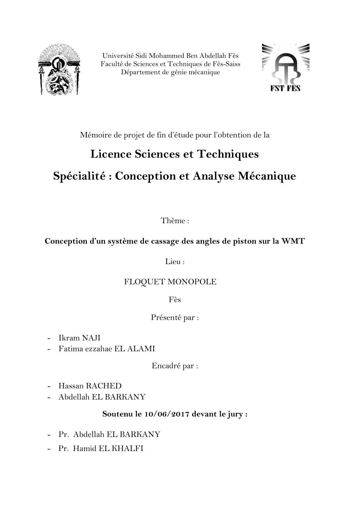 Conception d’un système de cassage des angles de piston sur la WMT