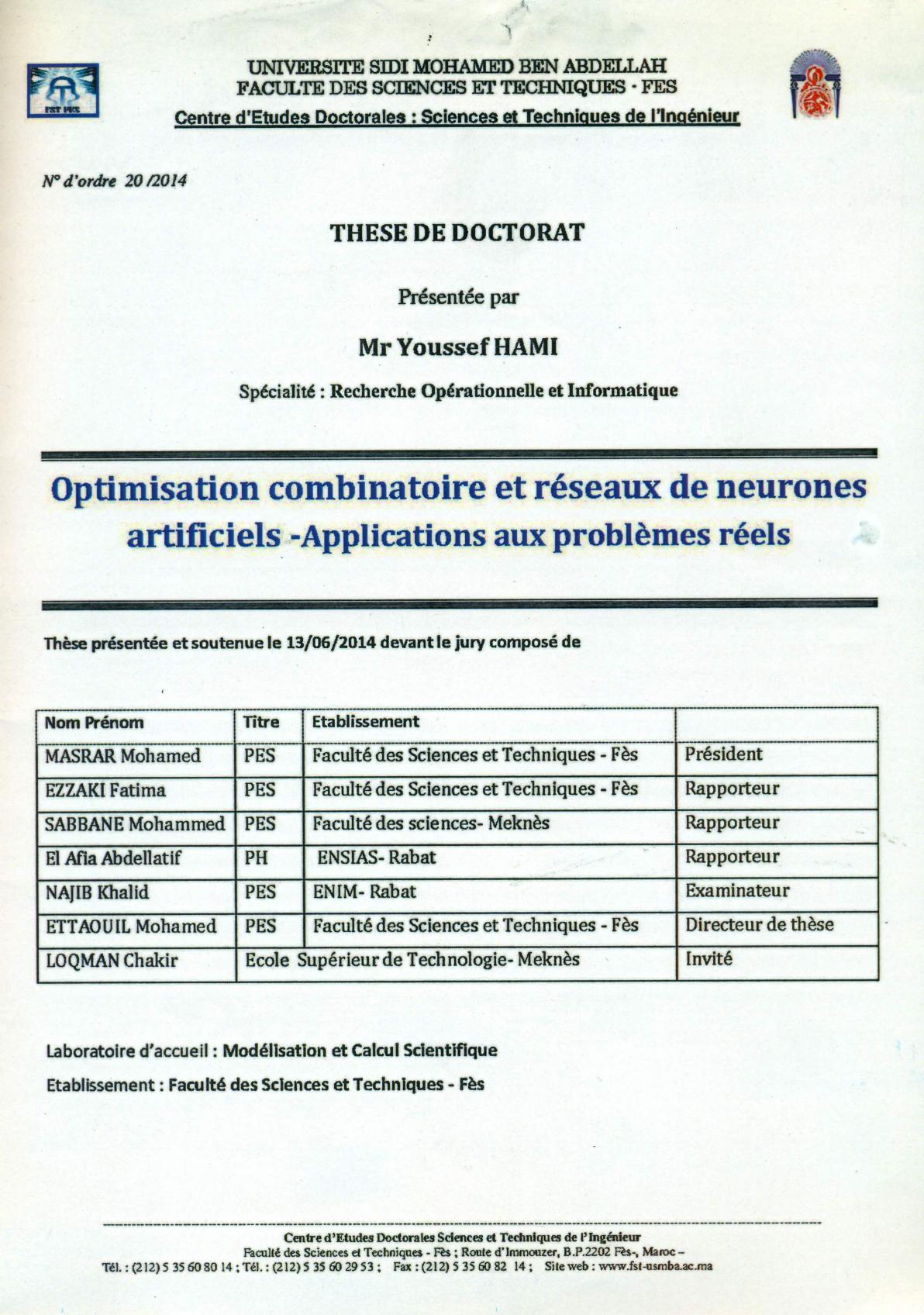 Optimisation, combinatoire et réseaux de neurones artificiels. Applications aux problèmes réels