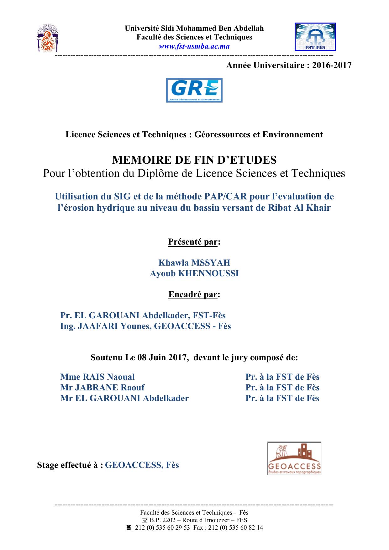 Utilisation du SIG et de la méthode PAP/CAR pour l’evaluation de l’érosion hydrique au niveau du bassin versant de Ribat Al Khair