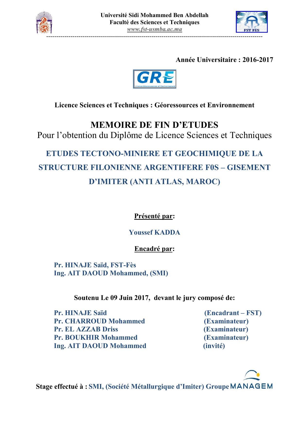 Etudes tectono-miniere et geochimique de la structure filonienne argentifere F0S – gisement d’imiter (anti - atlas, maroc)