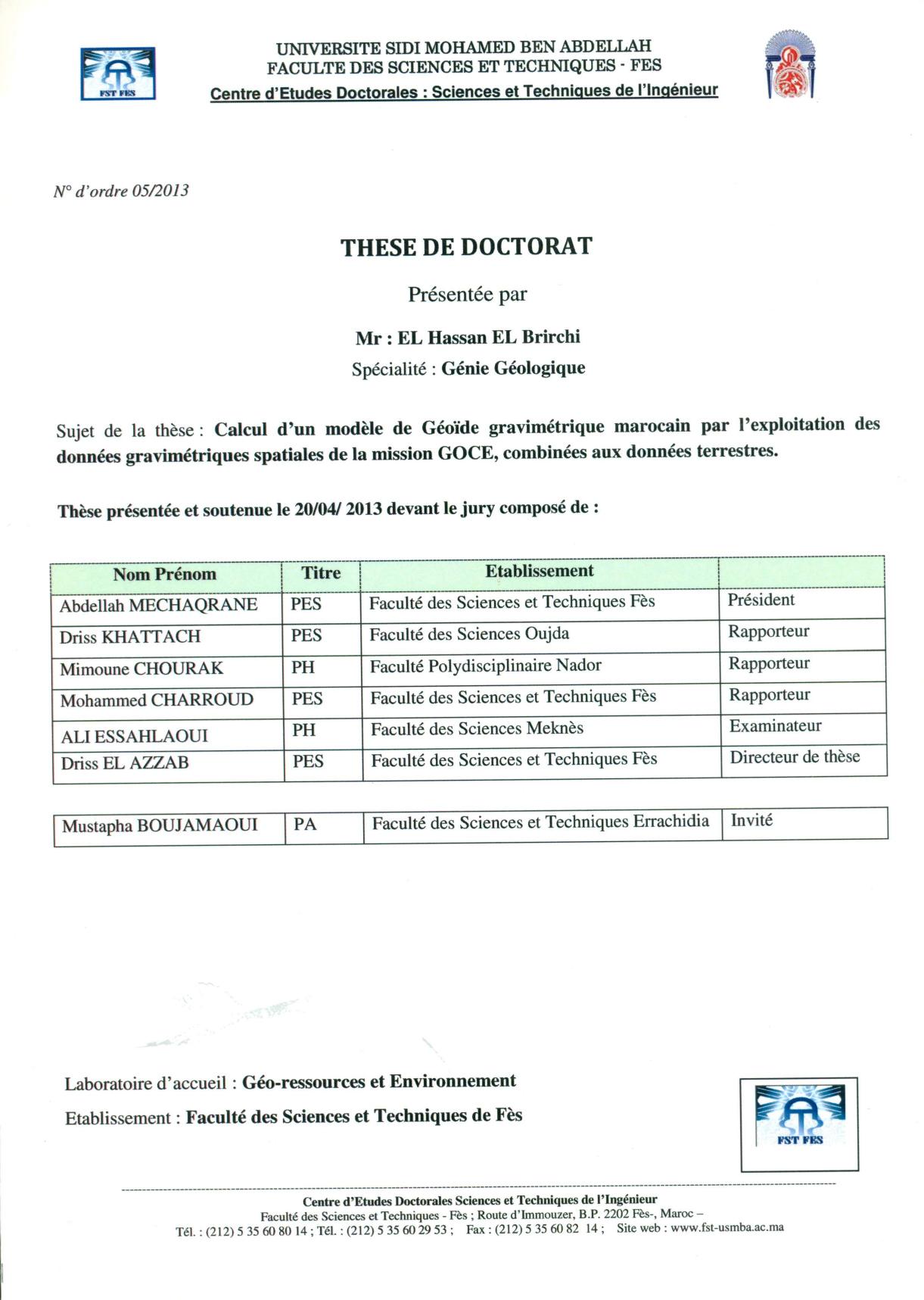 Calcul d’un modèle de Géoïde gravimétrique marocain par l’exploitation des données gravimétriques spatiales de la mission GOCE, combinées aux données terrestres.