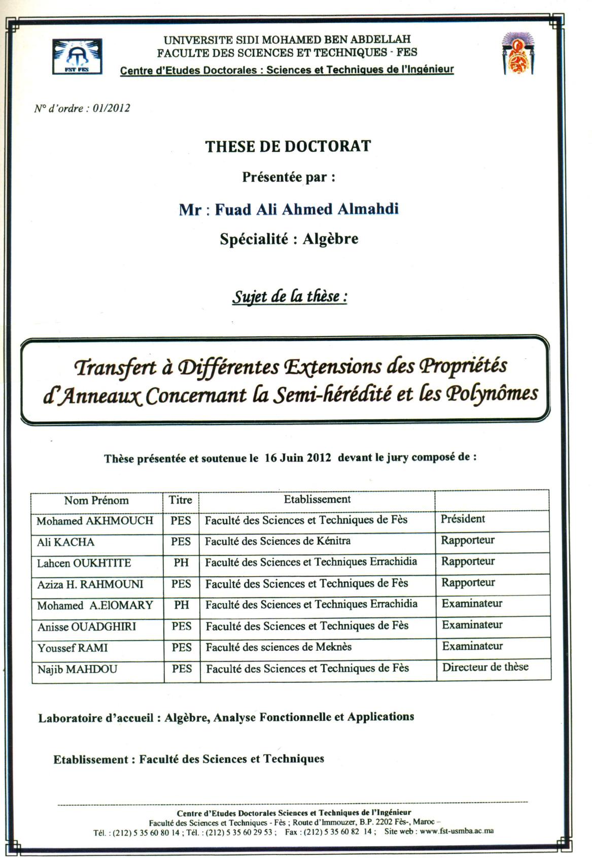 Transfert a Differentes Extensions des propriétés d'anneaux concernant la semi-hérédité et les polynomes