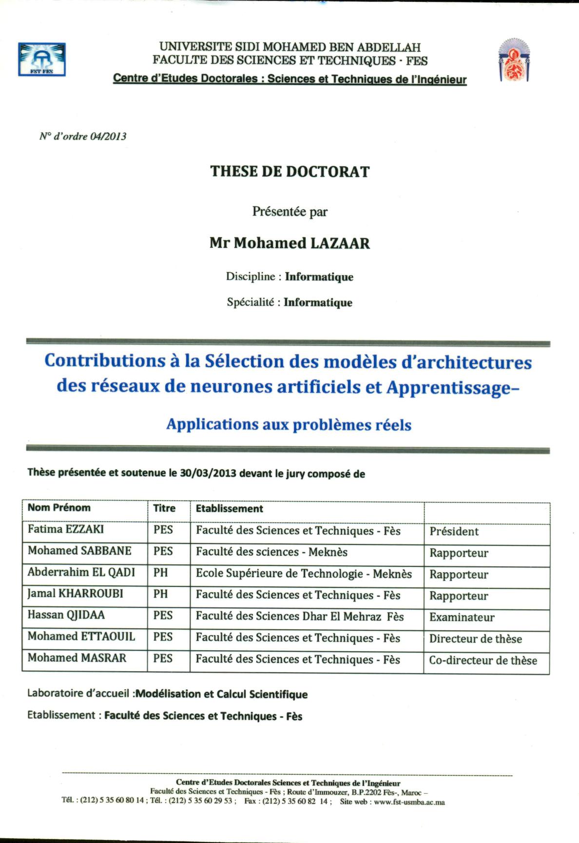 Contributions à la sélection des modèles d’architectures des réseaux de neurones artificiels et apprentissage – Applications aux problèmes réels