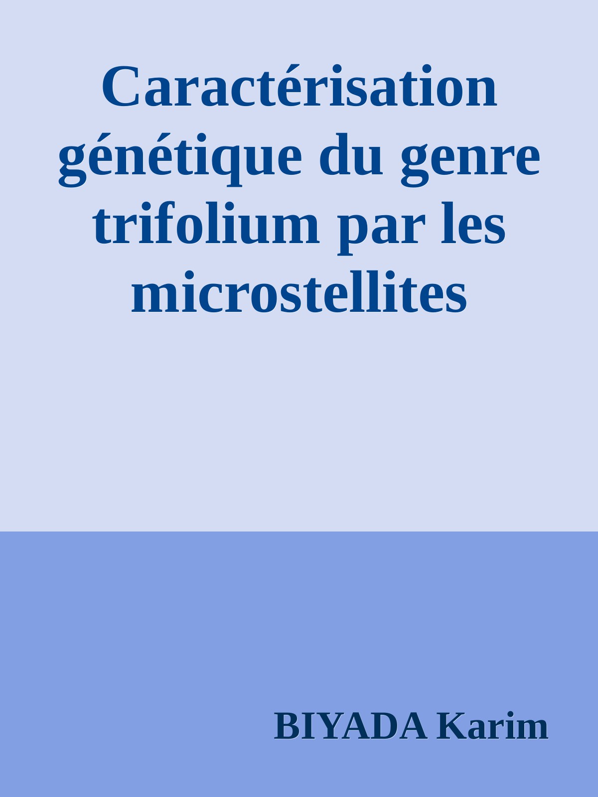 Caractérisation génétique du genre trifolium par les microstellites