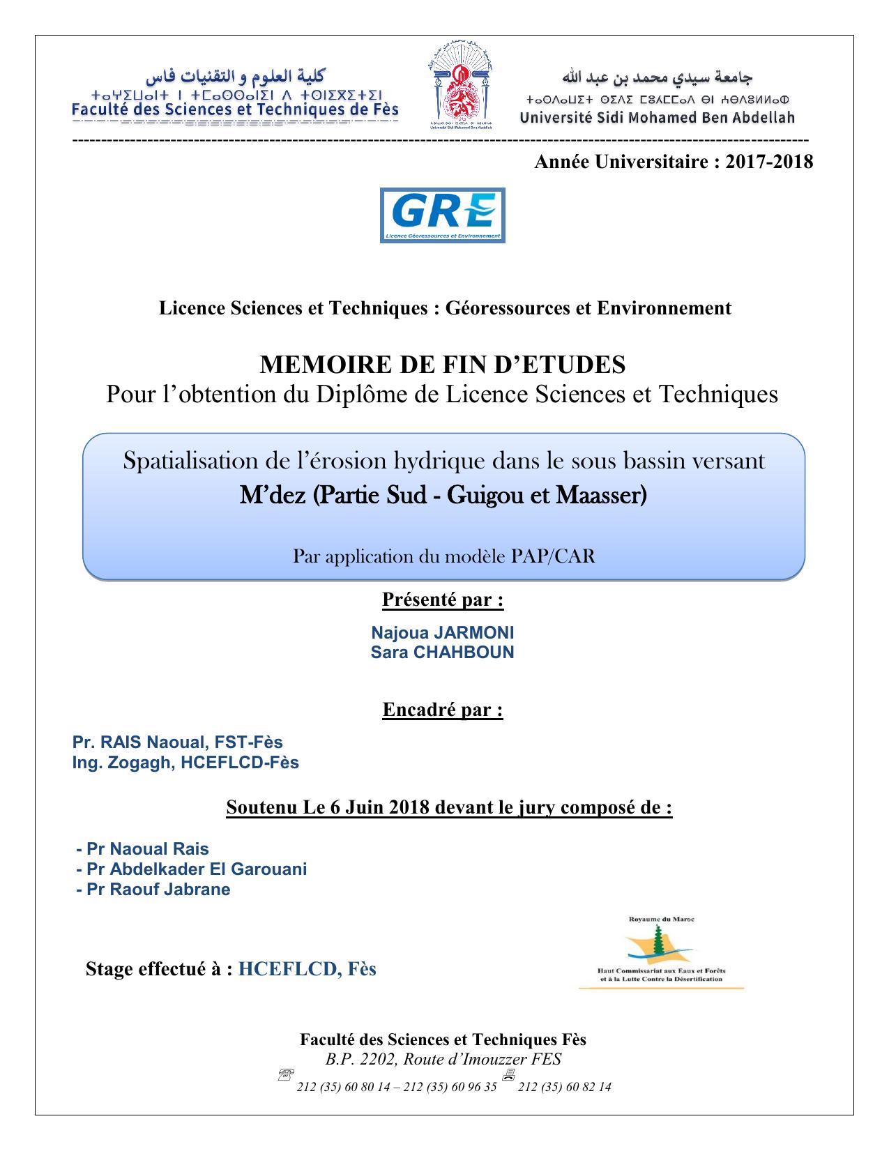 Spatialisation de l’érosion hydrique dans le sous bassin versant M’dez (Partie Sud - Guigou et Maasser) Par application du modèle PAP/CAR