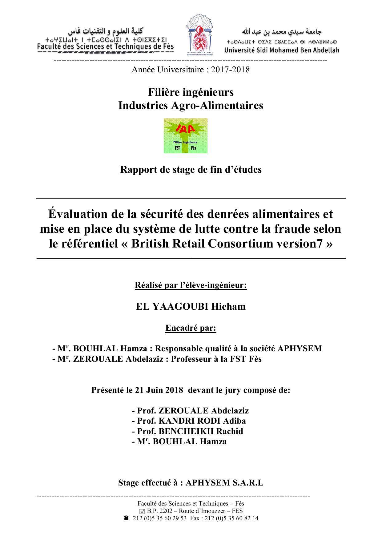 Évaluation de la sécurité des denrées alimentaires et mise en place du système de lutte contre la fraude selon le référentiel « British Retail Consortium version7 »