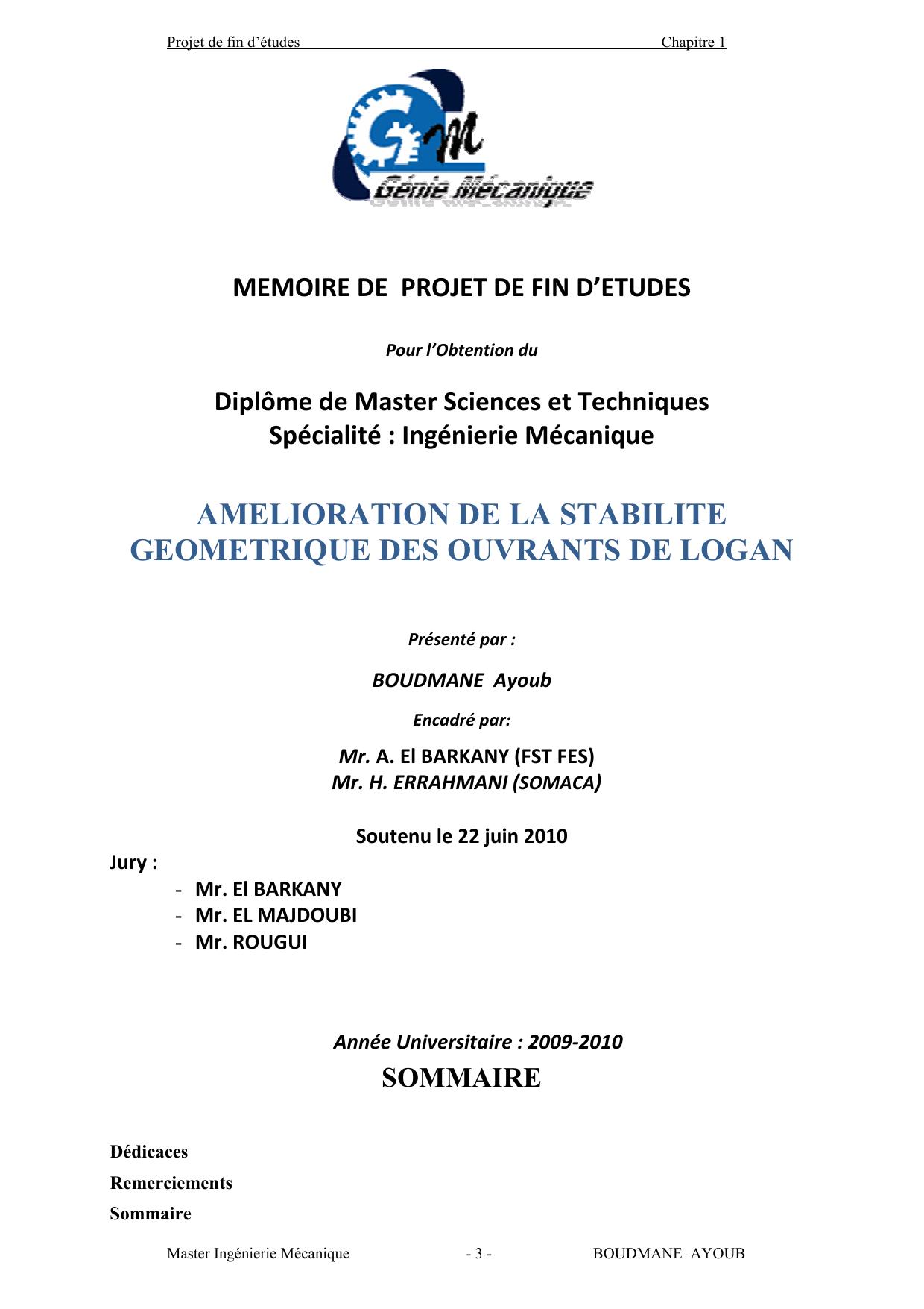 Amélioration de la stabilité géométrique des ouvrants de LOGAN