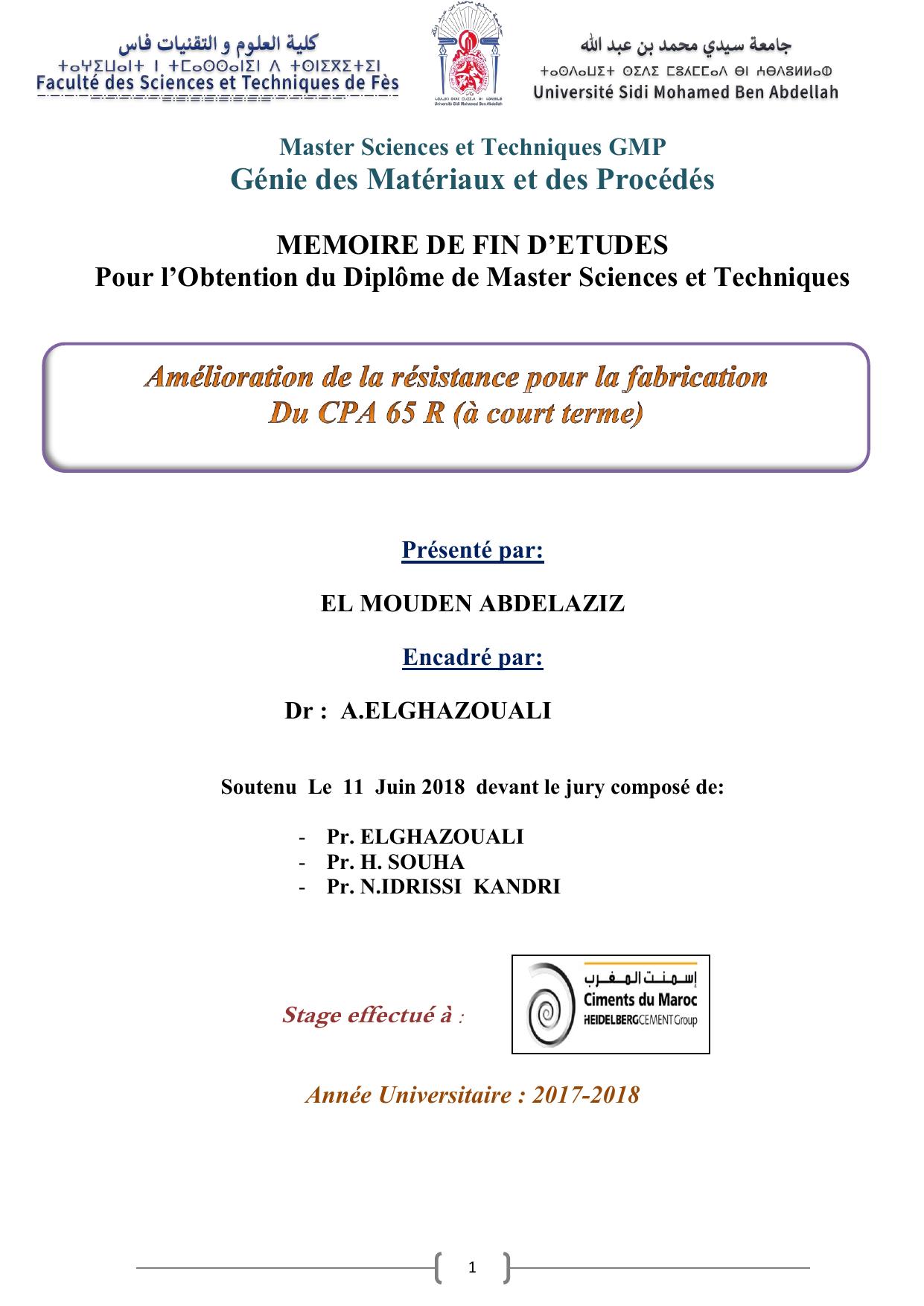 Amélioration de la résistance pour la fabrication du CPA 65 R (à court terme)