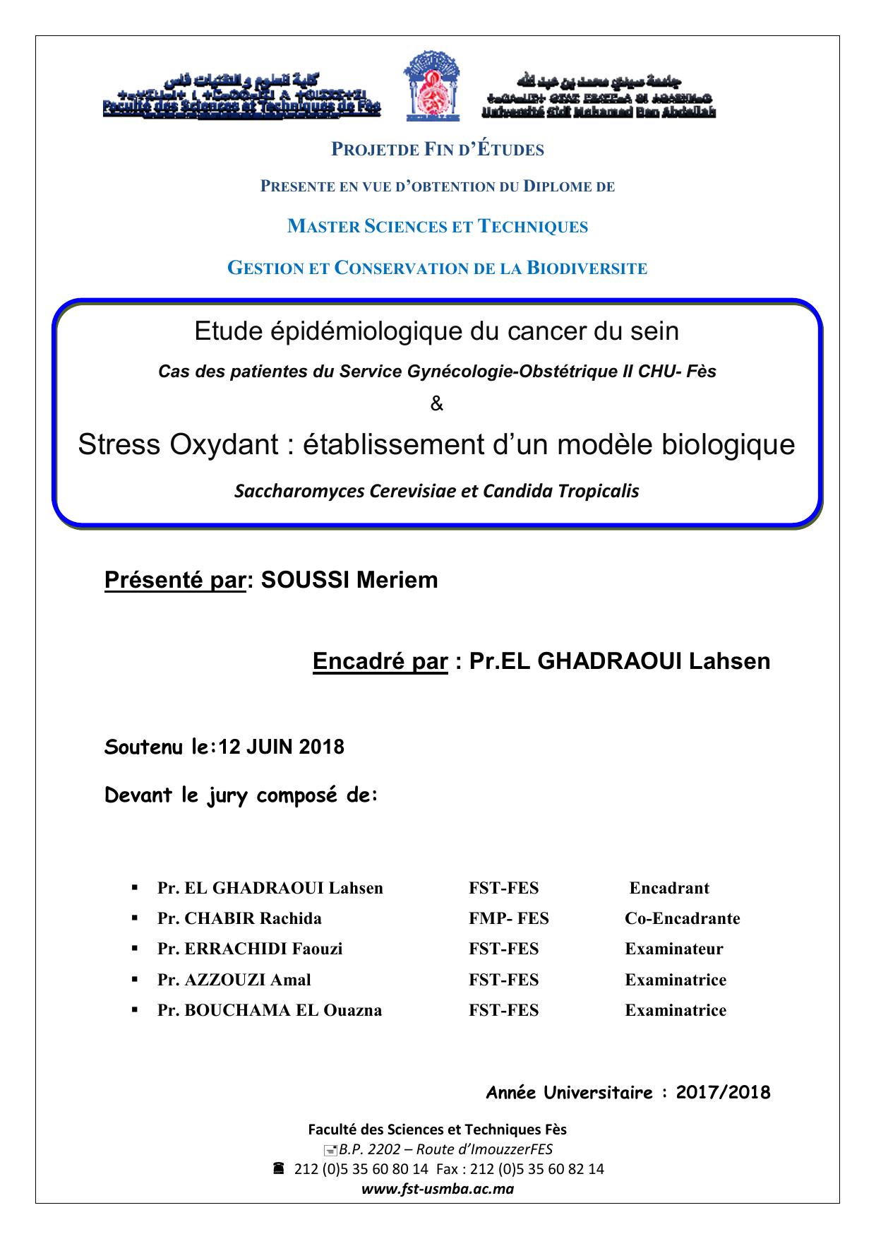 Etude épidémiologique du cancer du sein Cas des patientes du Service Gynécologie-Obstétrique II CHU- Fès & Stress Oxydant : établissement d’un modèle biologique Saccharomyces Cerevisiae et Candida Tropicalis