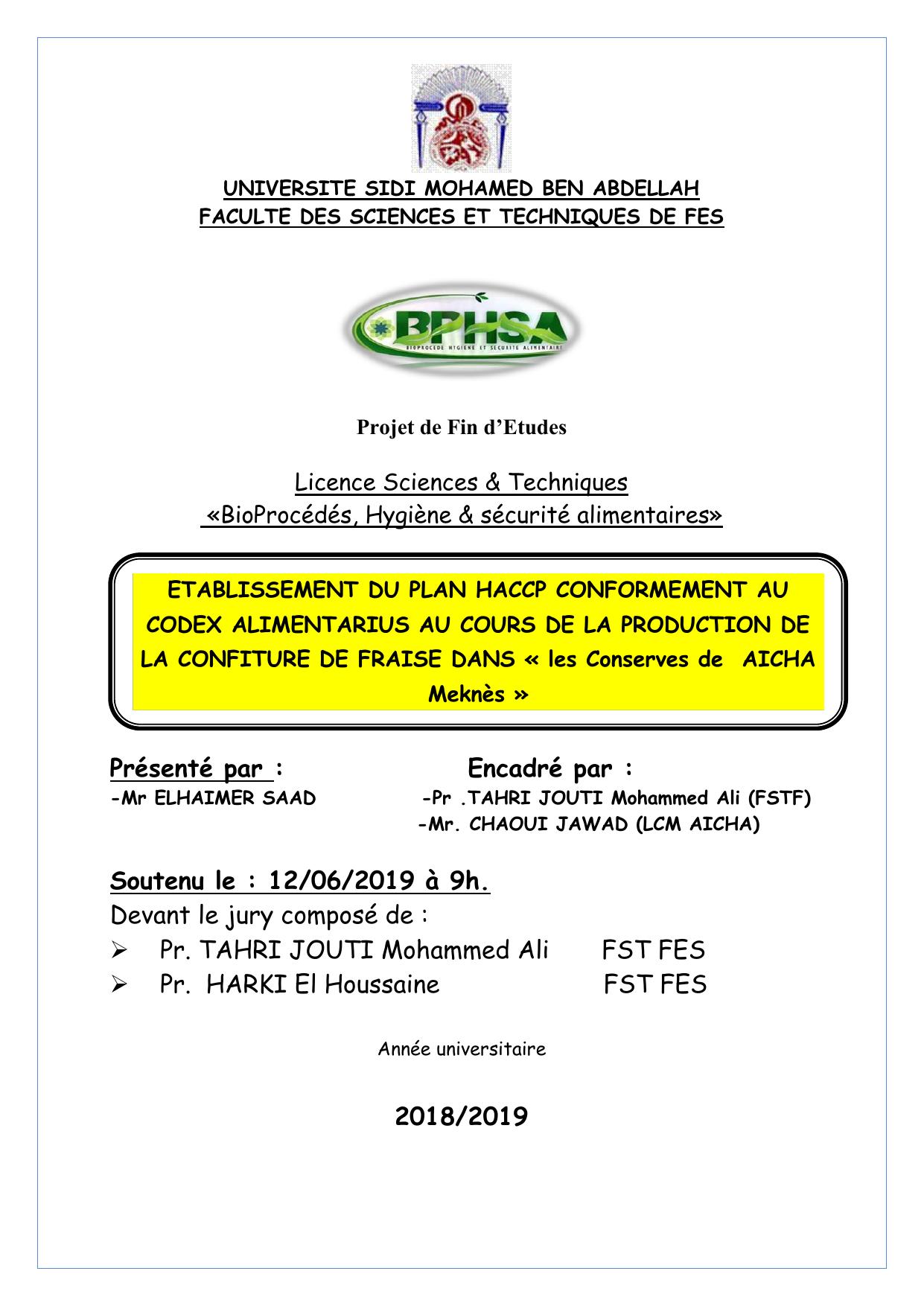 ETABLISSEMENT DU PLAN HACCP CONFORMEMENT AU CODEX ALIMENTARIUS AU COURS DE LA PRODUCTION DE LA CONFITURE DE FRAISE DANS « les Conserves de AICHA Meknès »